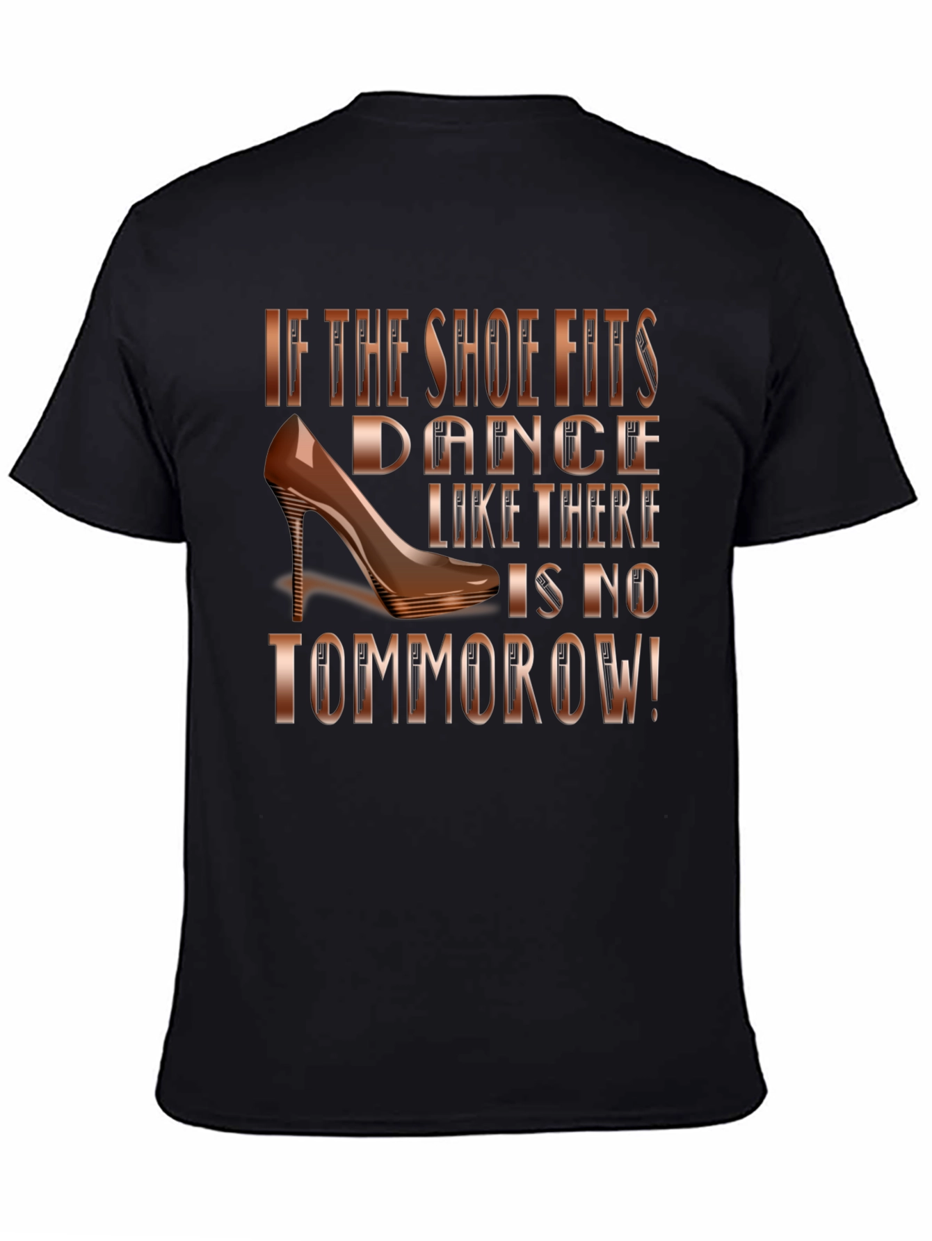 Black Dance Like There's No Tomorrow T-Shirt view 4