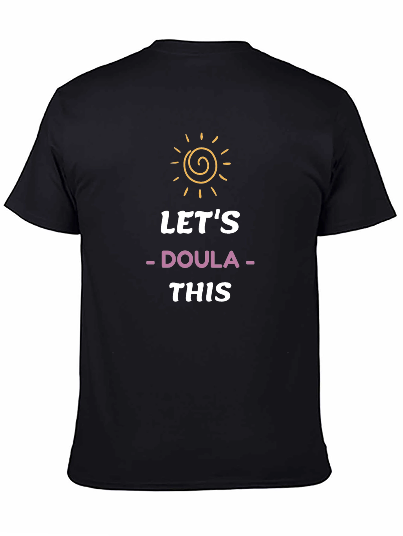 Let's Doula This T-Shirt - 4