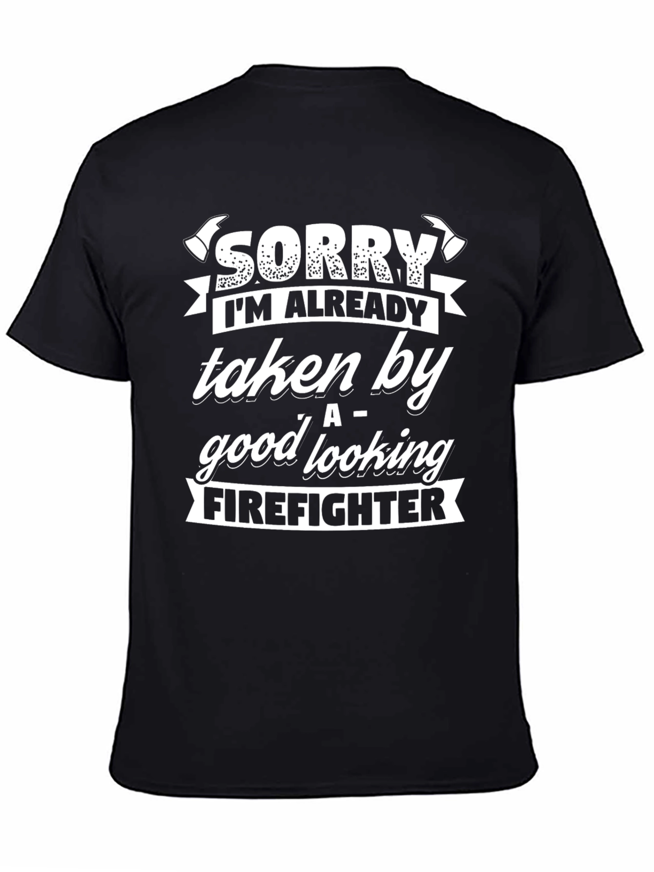 Black Funny Firefighter Taken T-Shirt Gift view 4