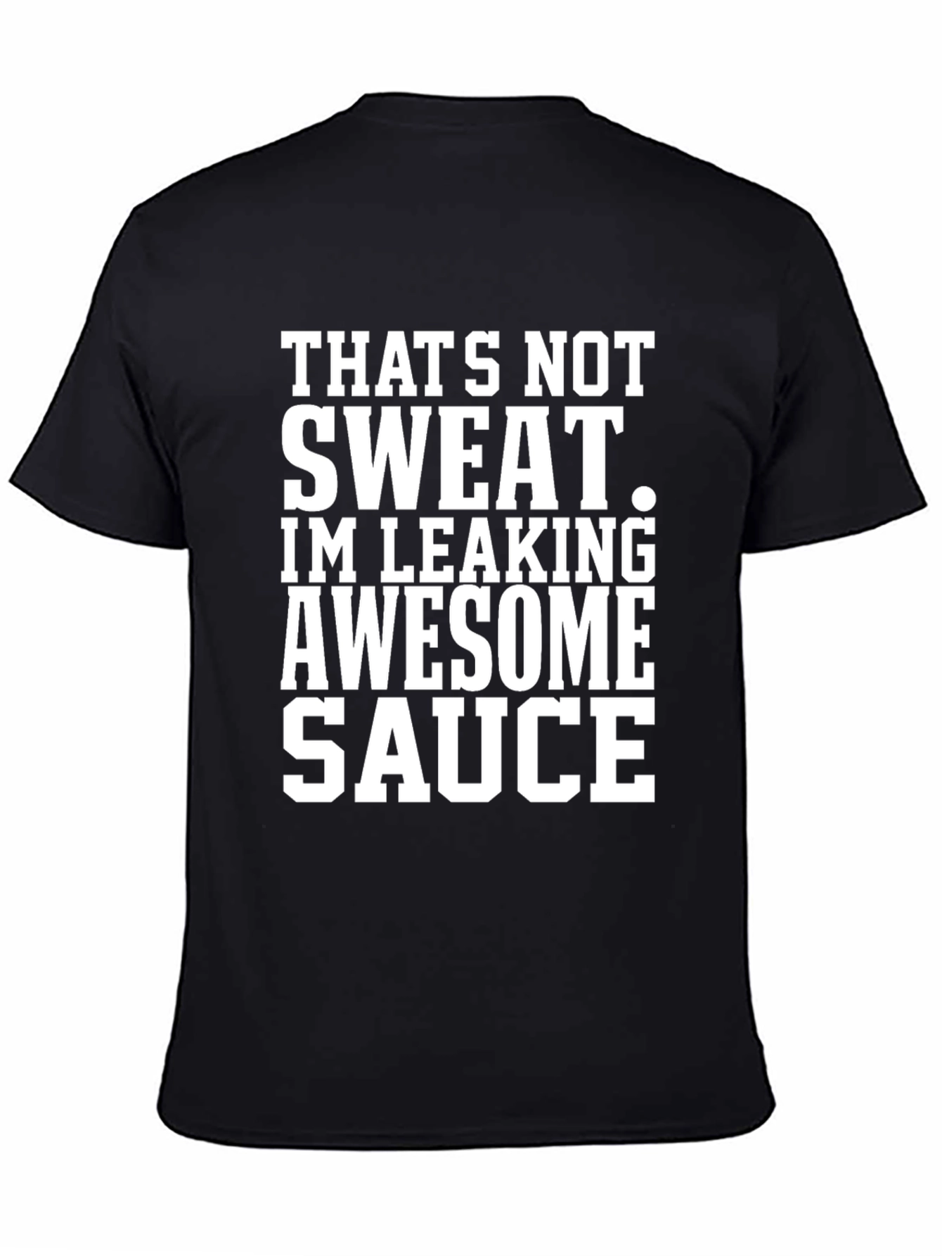 Black Awesome Sauce Humor T-Shirt view 4
