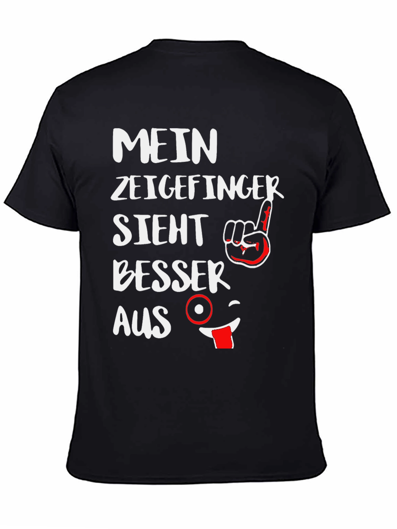 Black Funny German Graphic T-Shirt - Mein Zeigefinger Sieht Besser Aus view 4