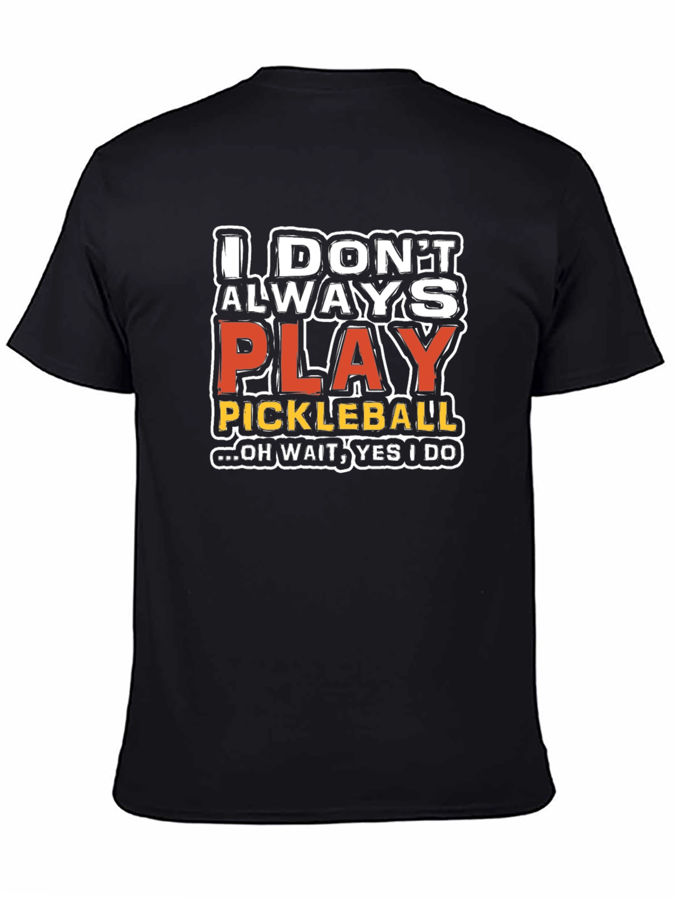 Funny Pickleball Graphic T-Shirt - 4