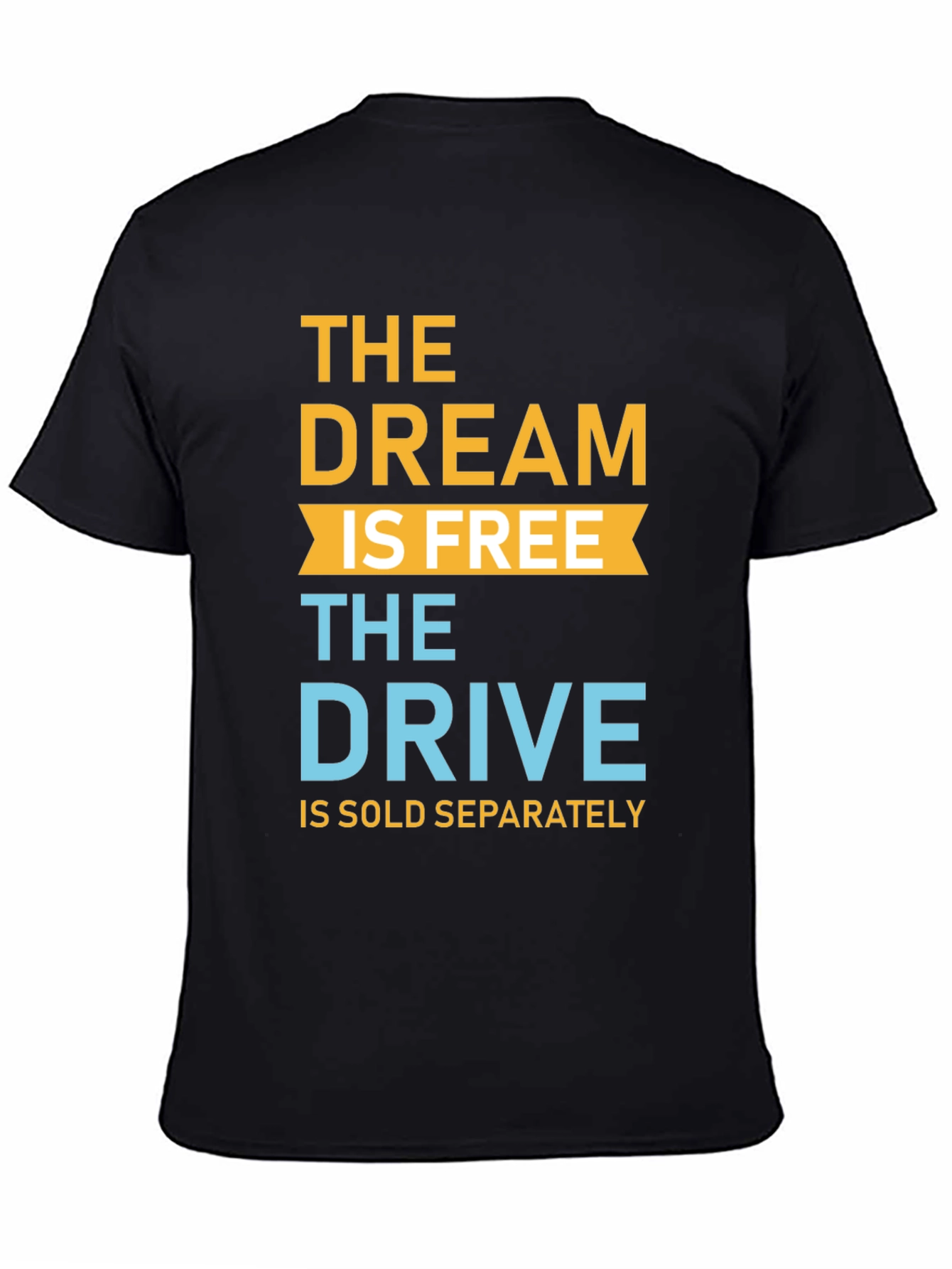 Black Motivational Tee: The Dream Is Free view 4
