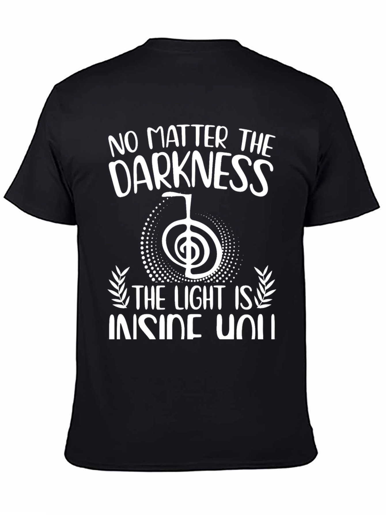 Black Inspirational Darkness Light T-Shirt view 4