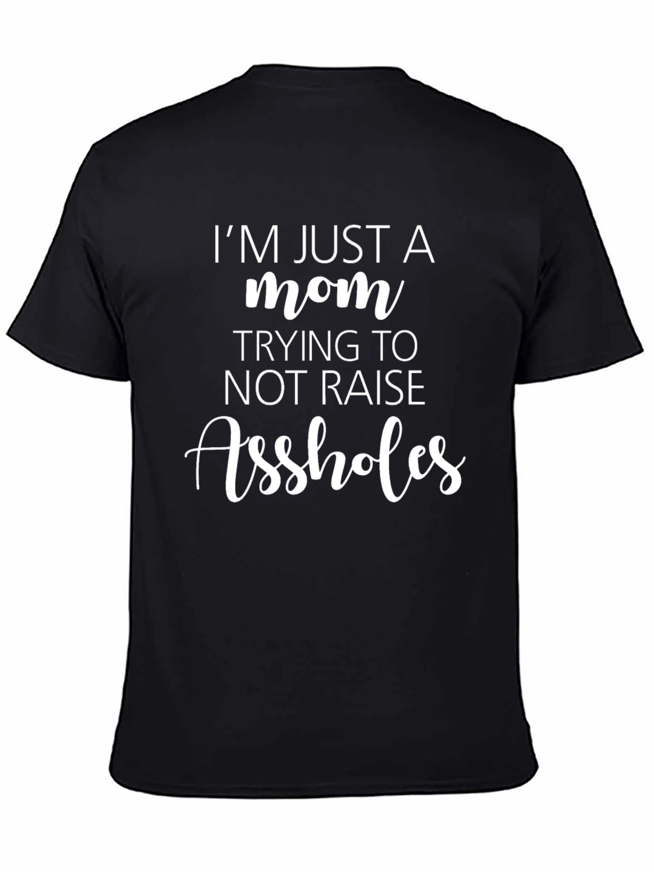 Black Funny Mom Graphic Tee - "Raising Assholes" view 4