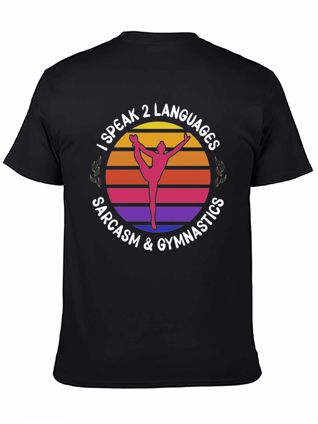 Black Sarcasm & Gymnastics T-Shirt view 4