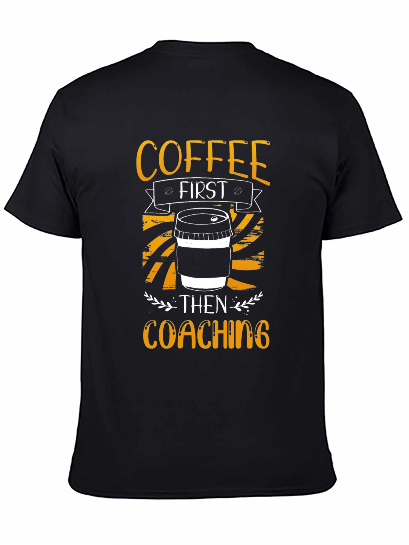 Black Coffee First Coaching T-Shirt - Soft Cotton Graphic Tee view 4