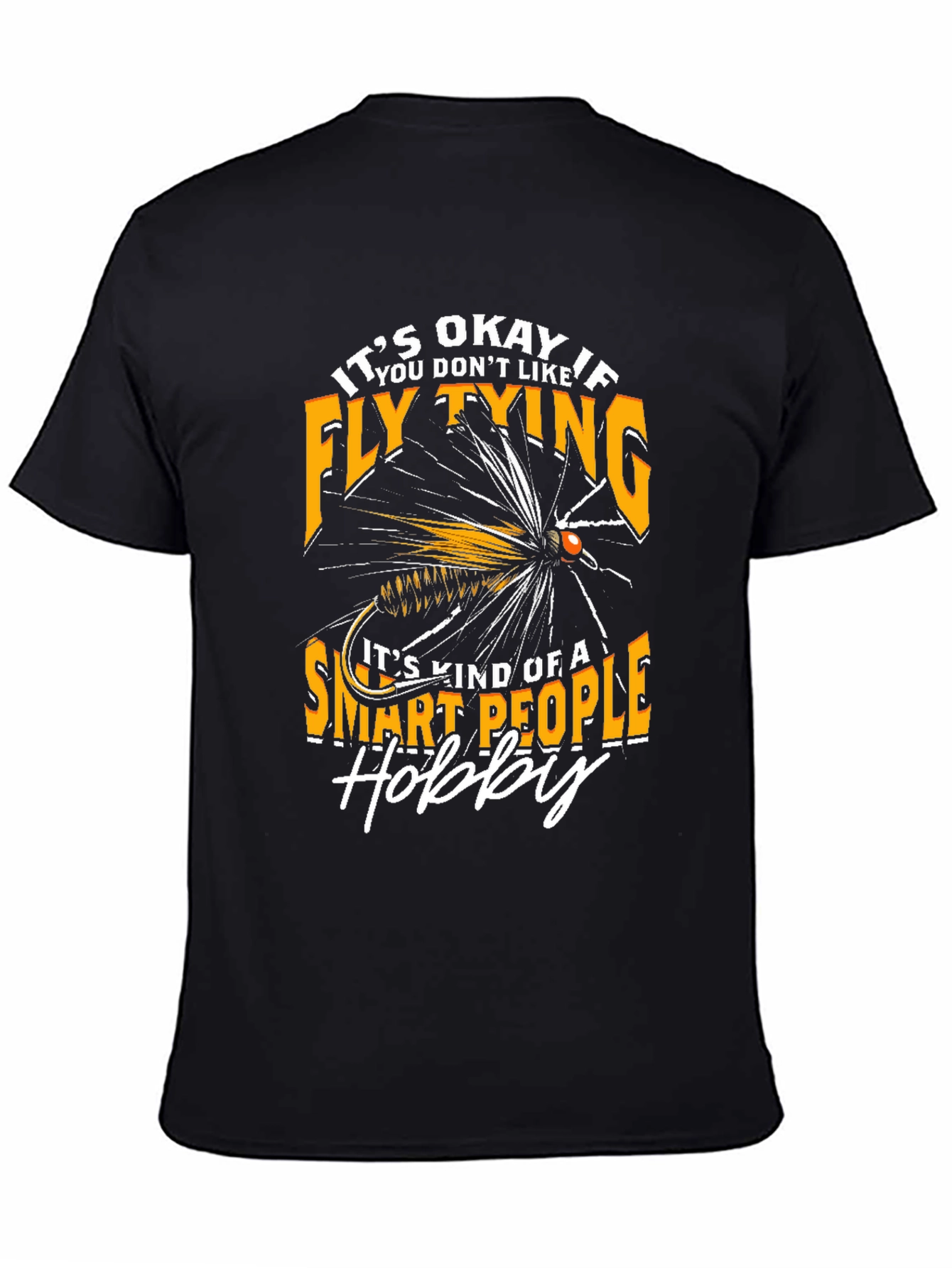 Black Fly Tying Hobby T-Shirt - Smart People Design view 4