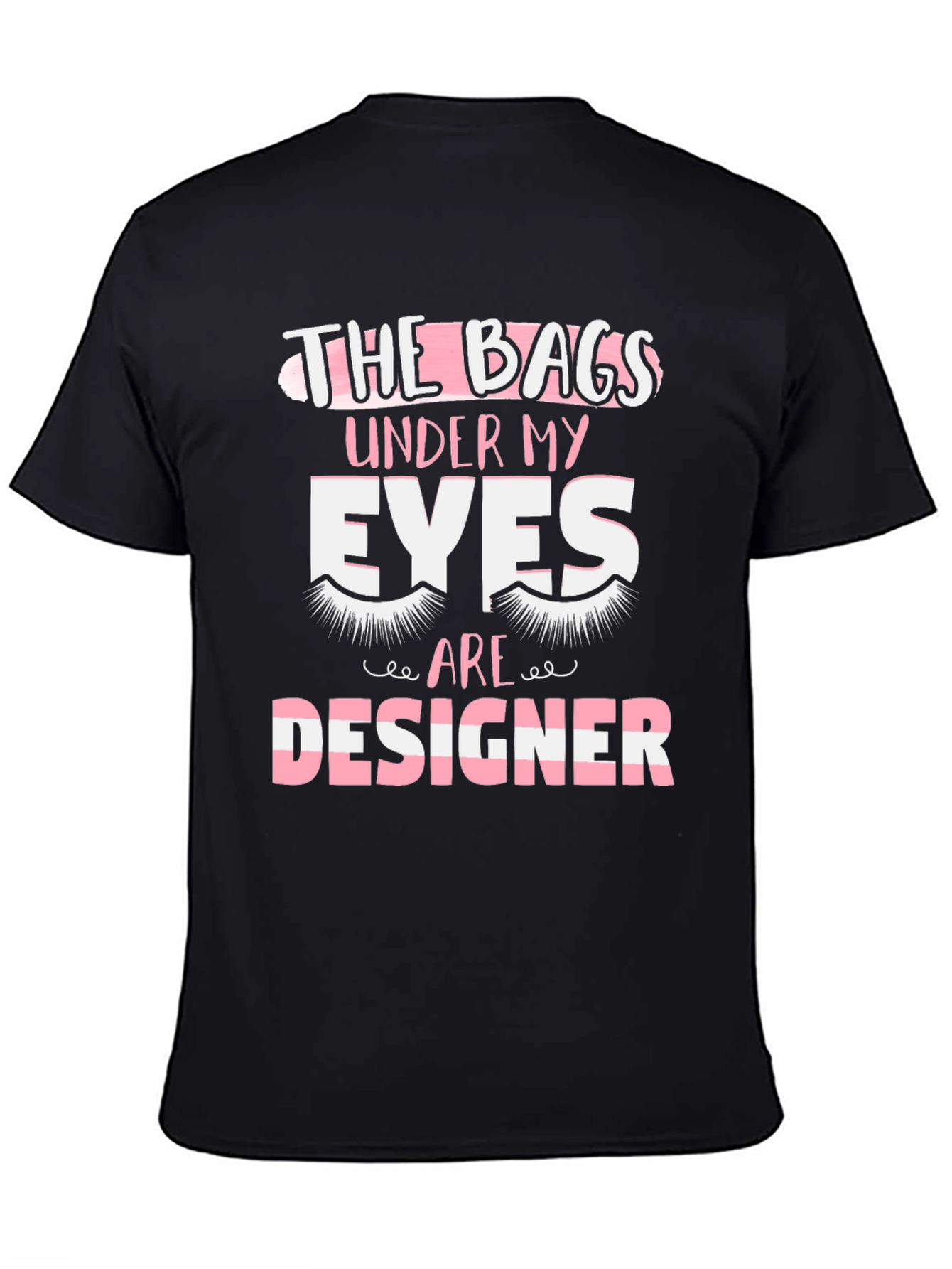Black Designer Bags Under Eyes T-Shirt view 4