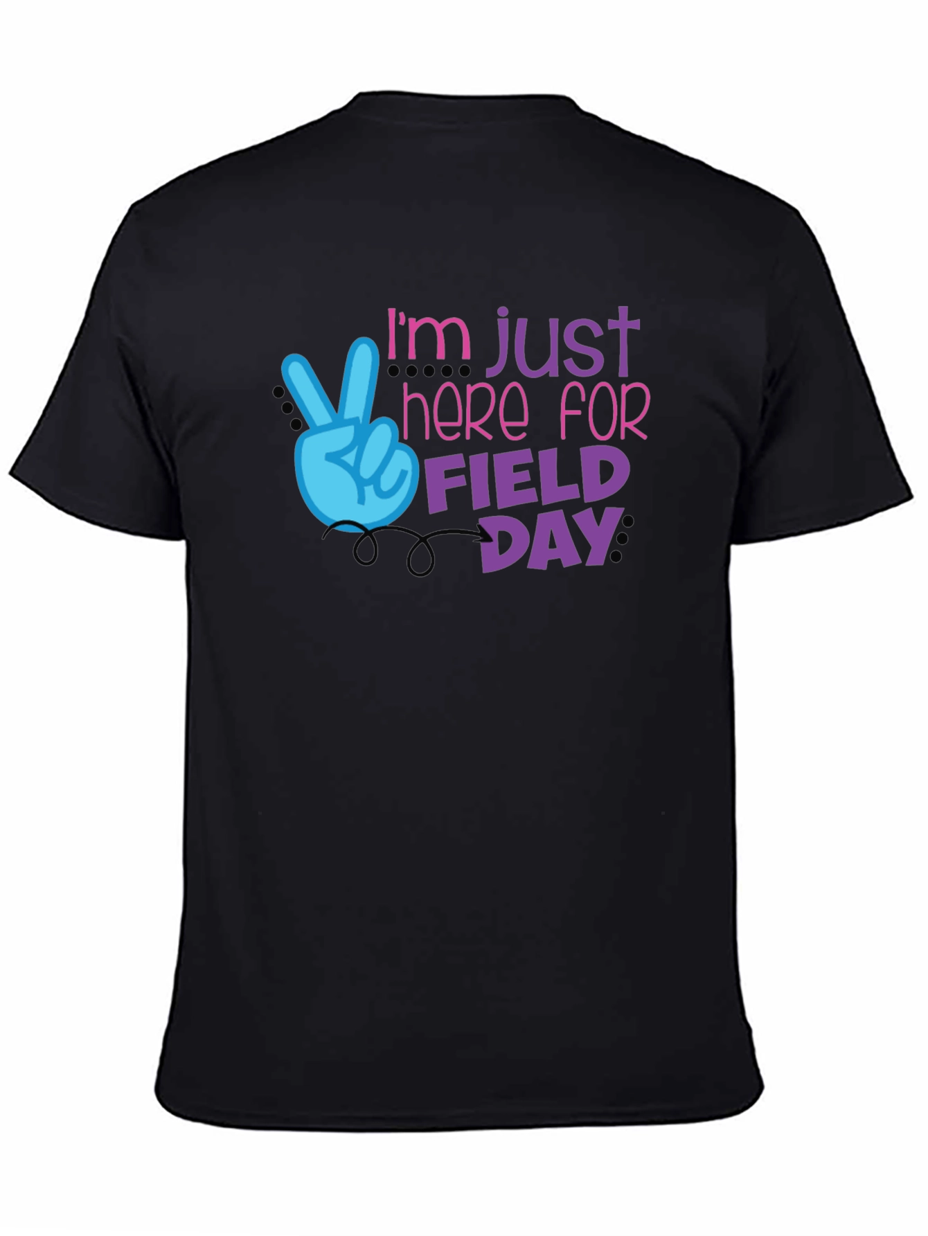 Black I'm Just Here for Field Day T-Shirt view 4