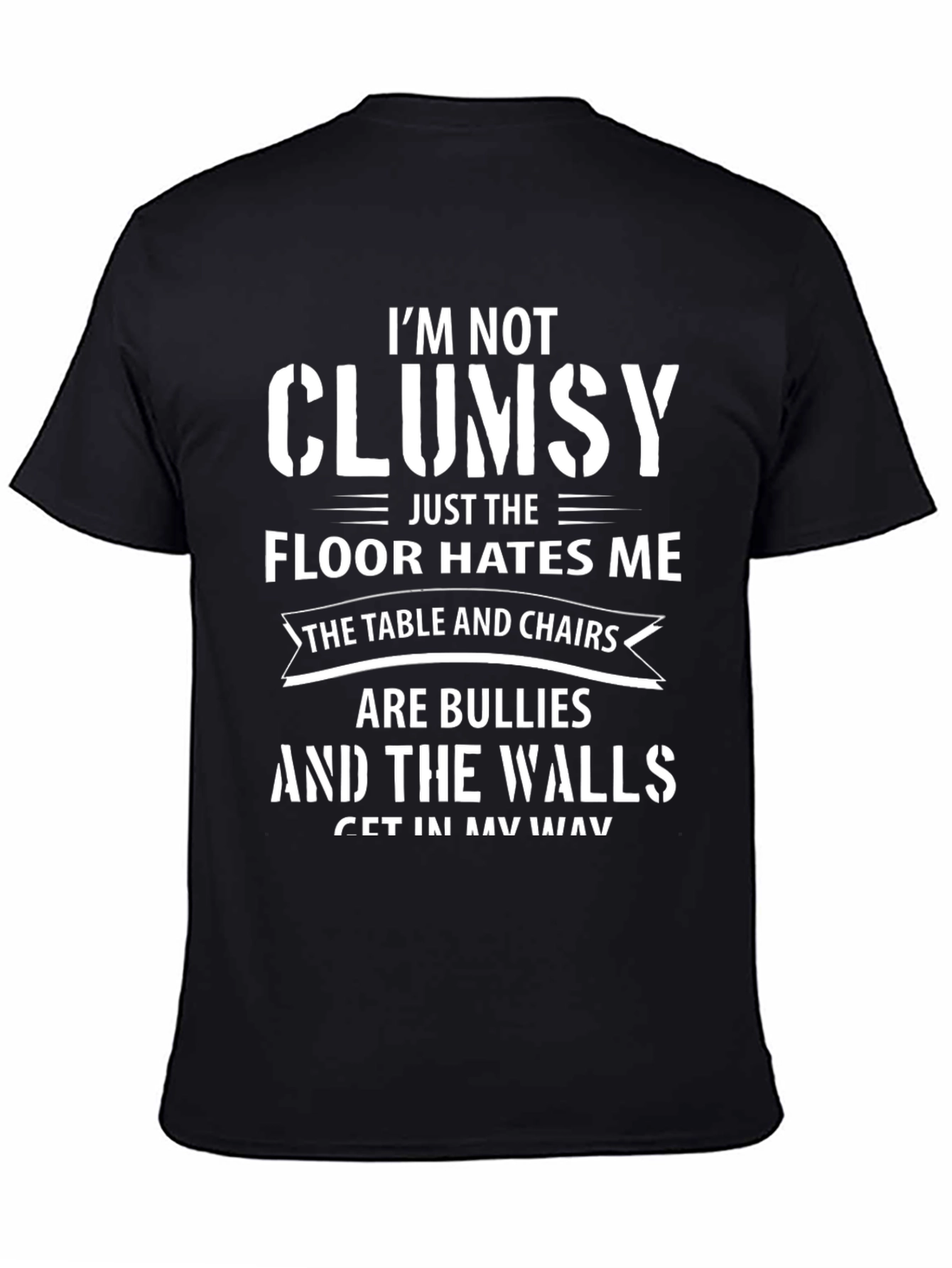 Black Funny Clumsy T-Shirt - Floor Hates Me view 4