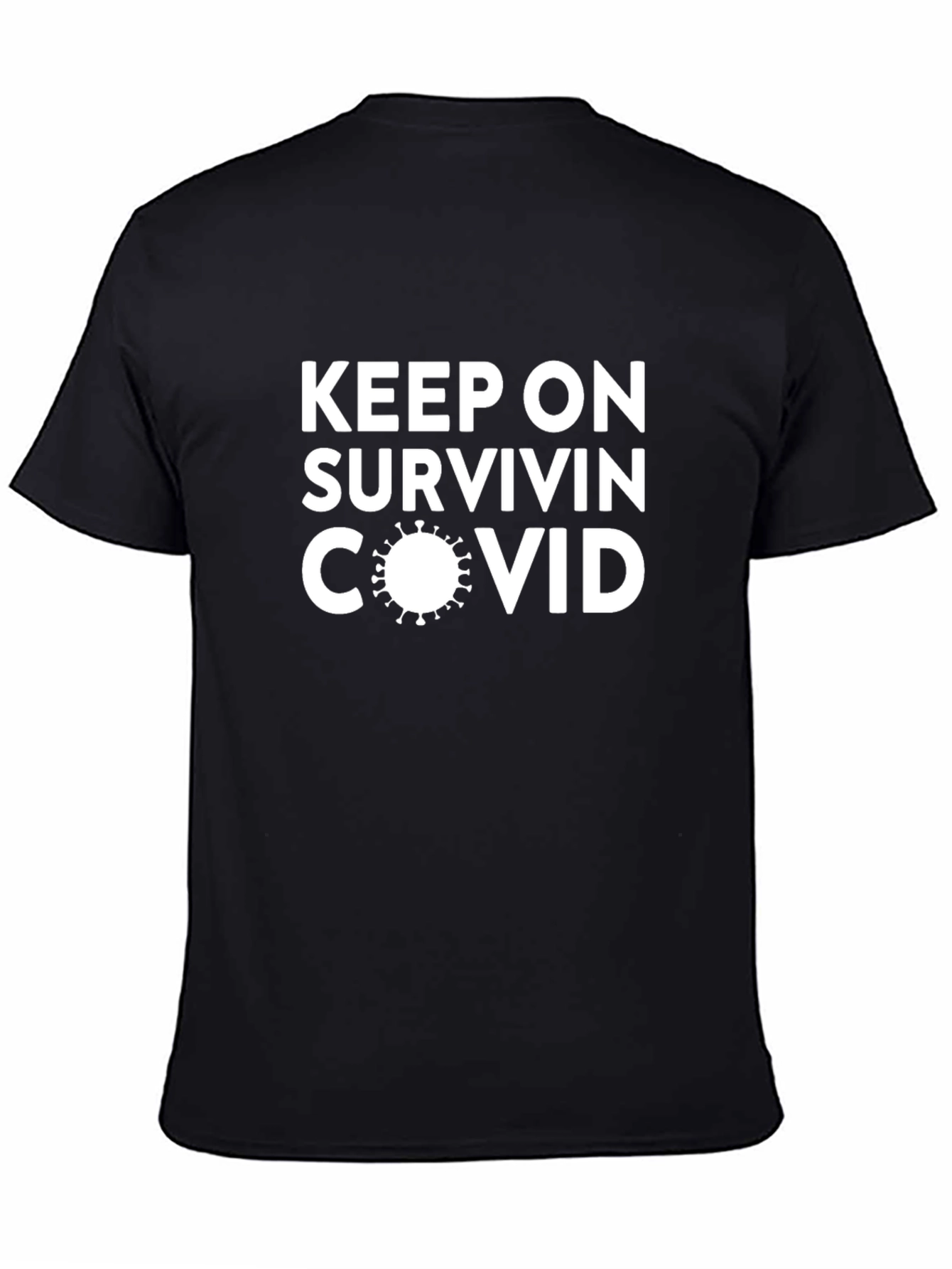 Black Keep On Survivin' COVID Graphic Tee view 4