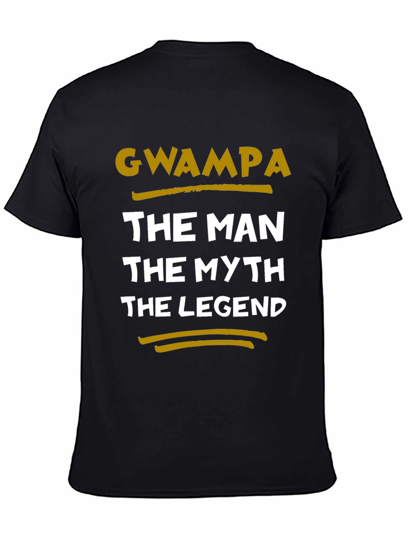 Gwampa The Man The Myth The Legend Black T-Shirt - 4