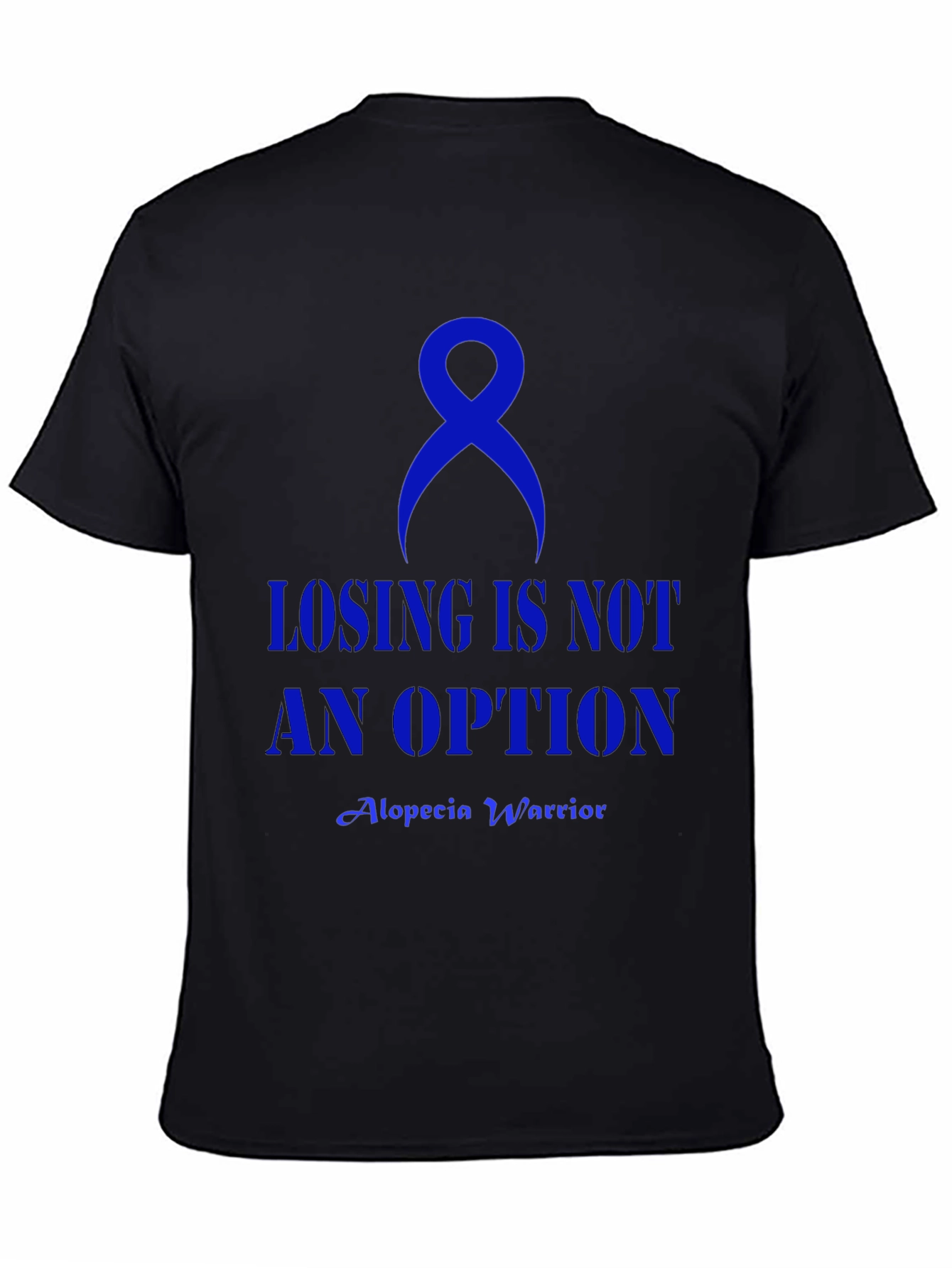 Black Alopecia Warrior T-Shirt: Losing is Not an Option view 4