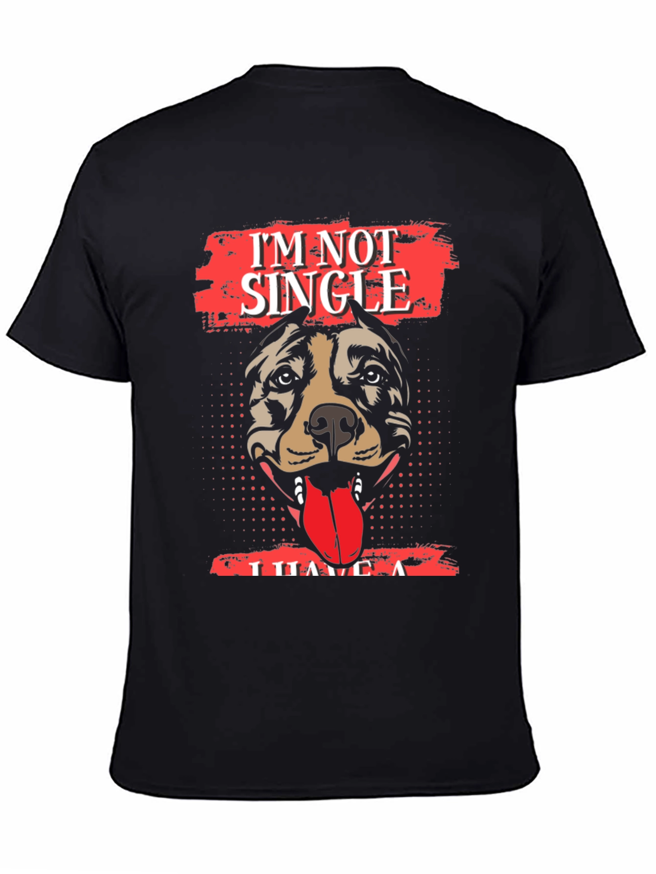 Black I'm Not Single, I Have A Dog T-Shirt - Black view 4