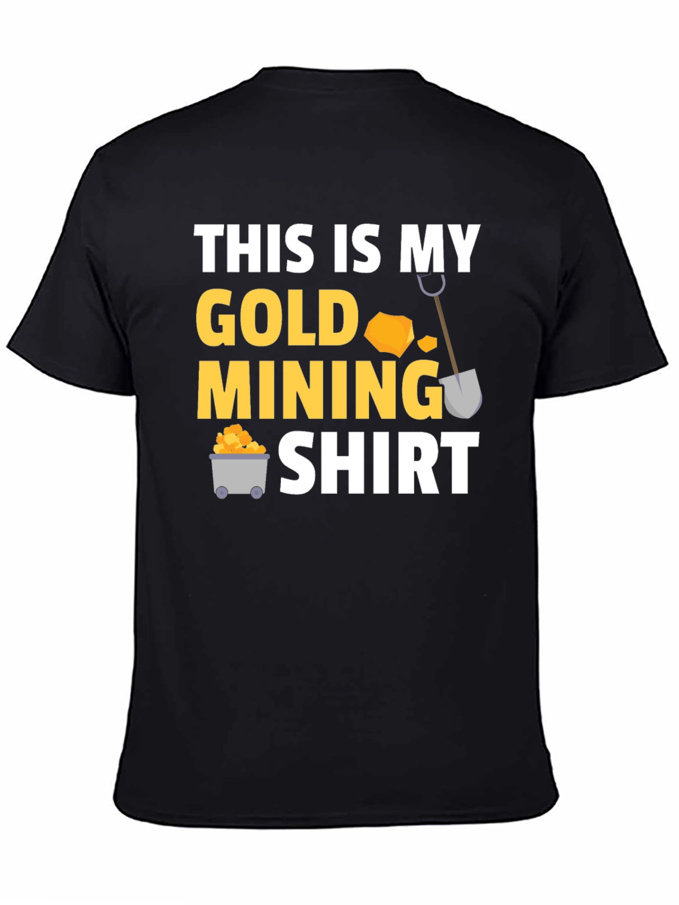 Black Gold Mining Shirt - Funny Mining T-Shirt view 4
