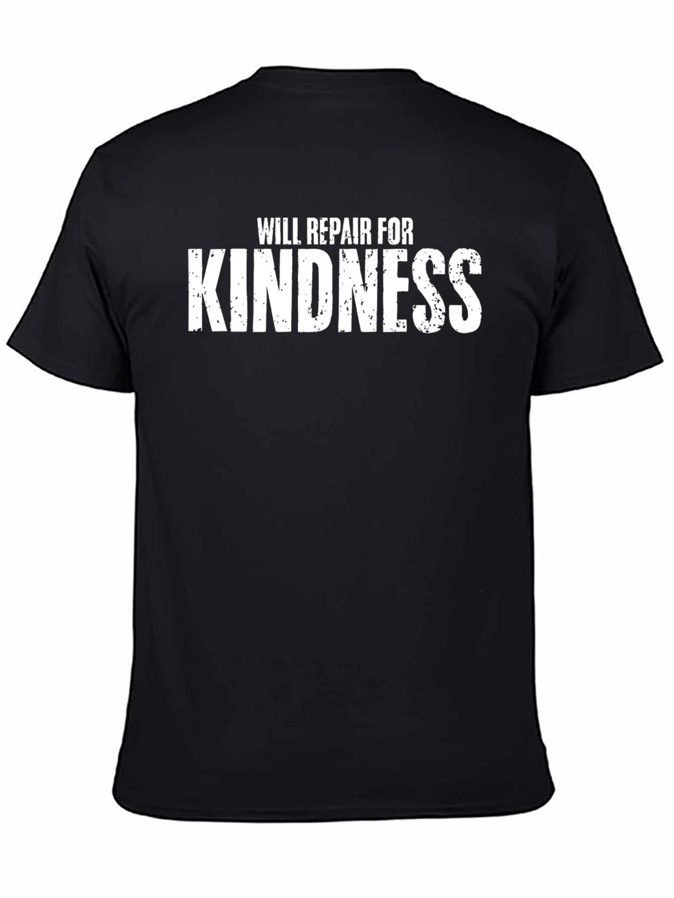 Black Will Repair for Kindness T-Shirt view 4