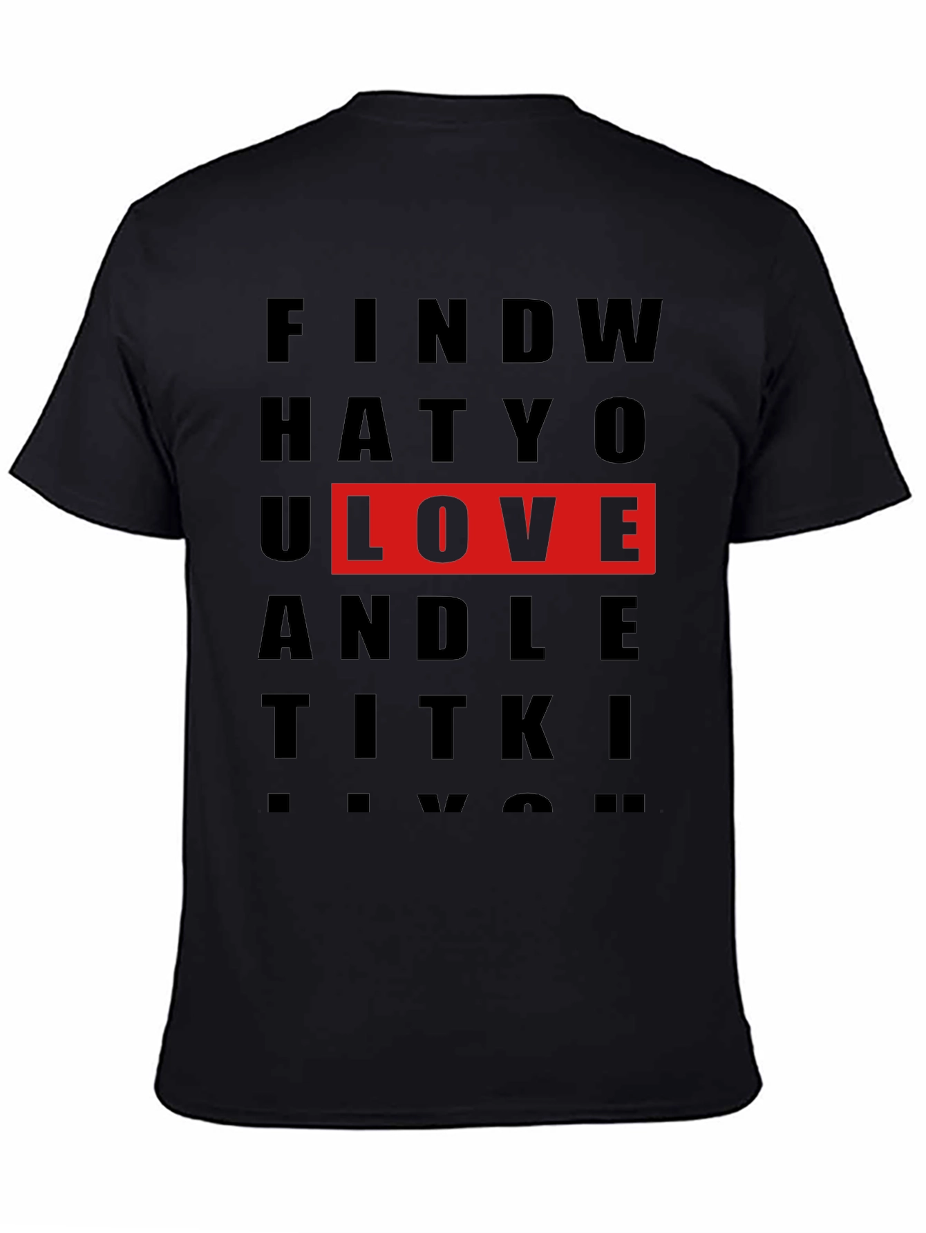 Black Find What You Love Graphic T-Shirt view 4