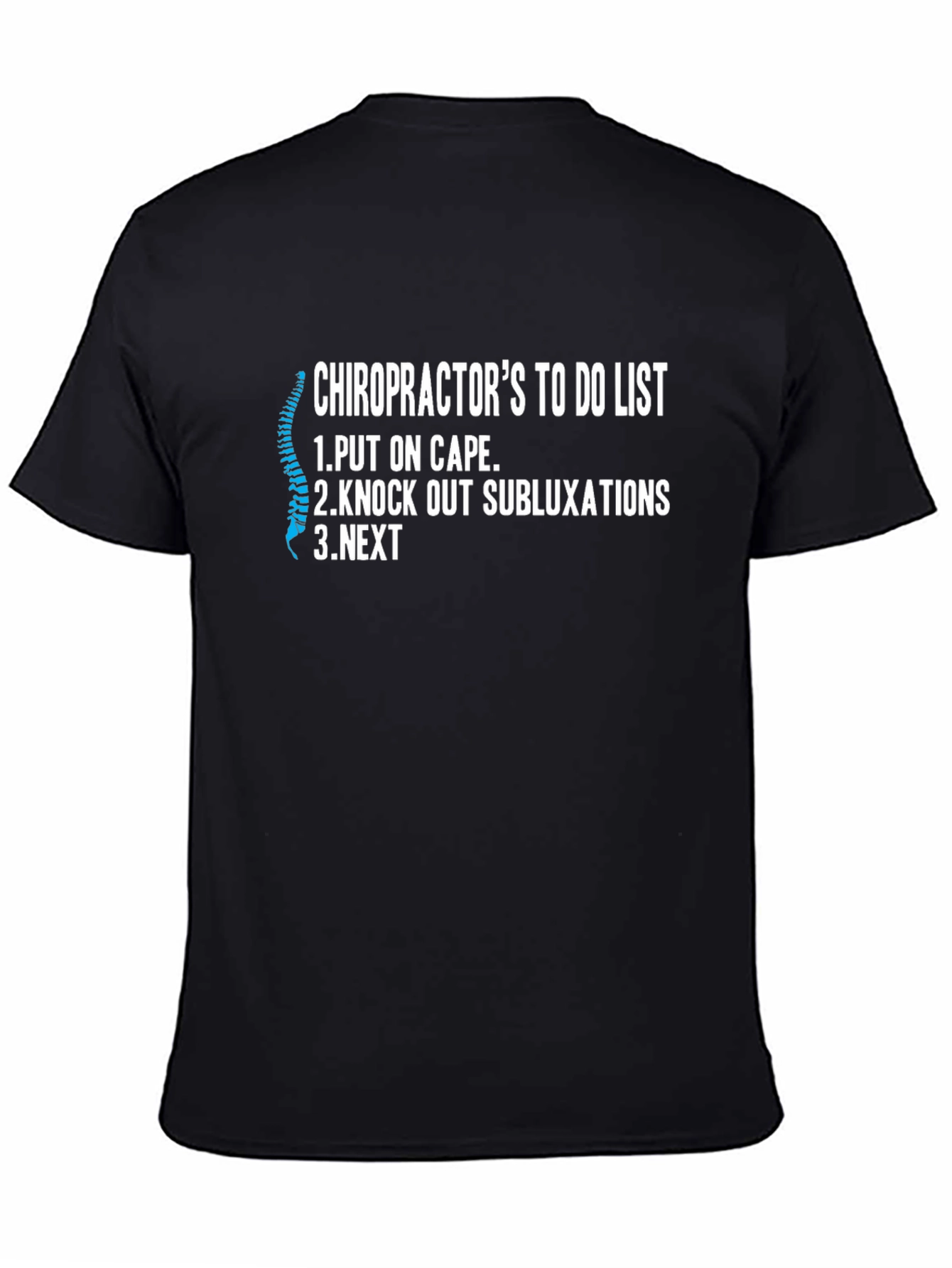 Black Chiropractor To Do List Novelty Graphic T-Shirt view 4