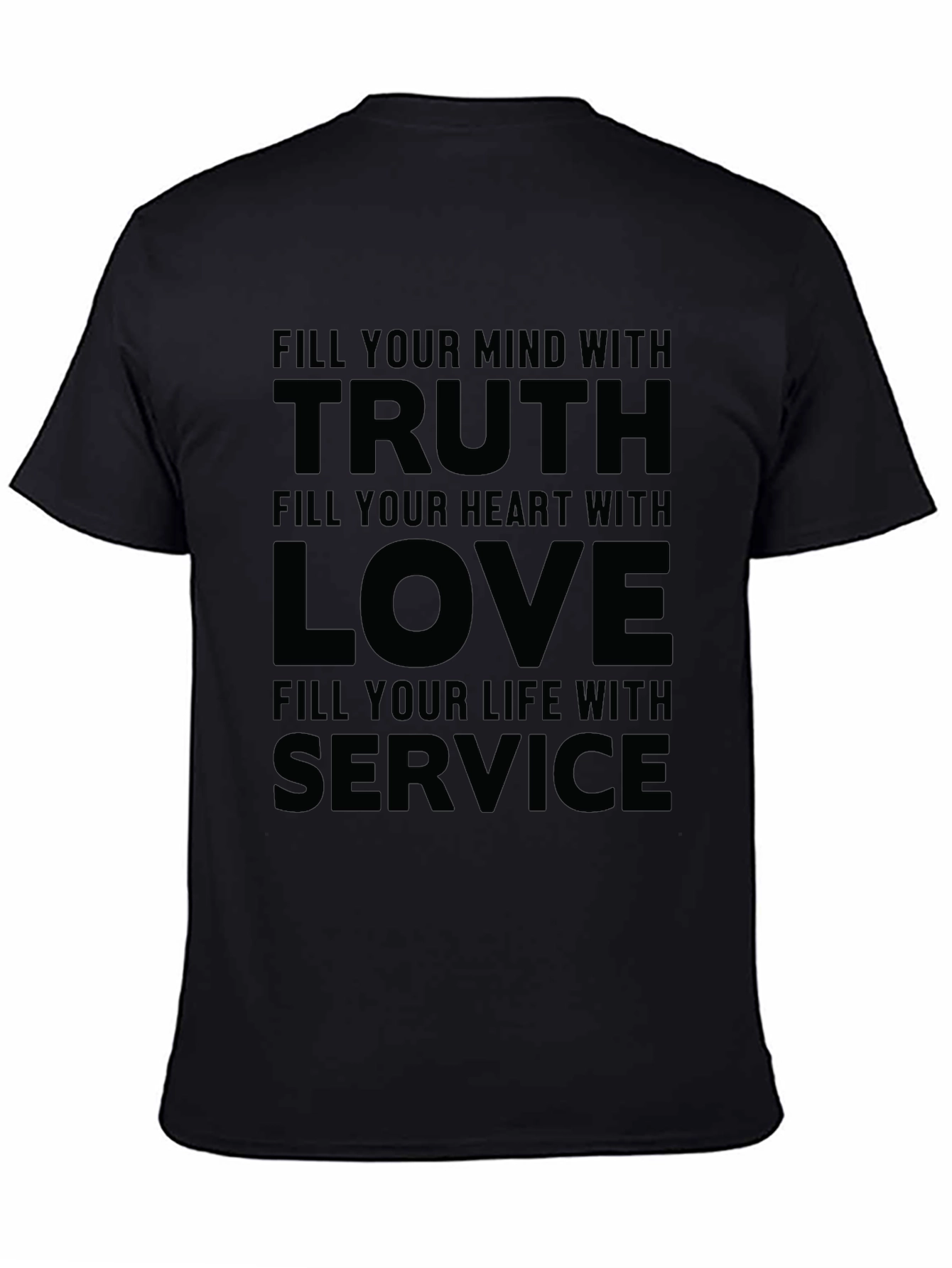 Black Truth Love Service Graphic Tee - Inspirational Quote Shirt view 4