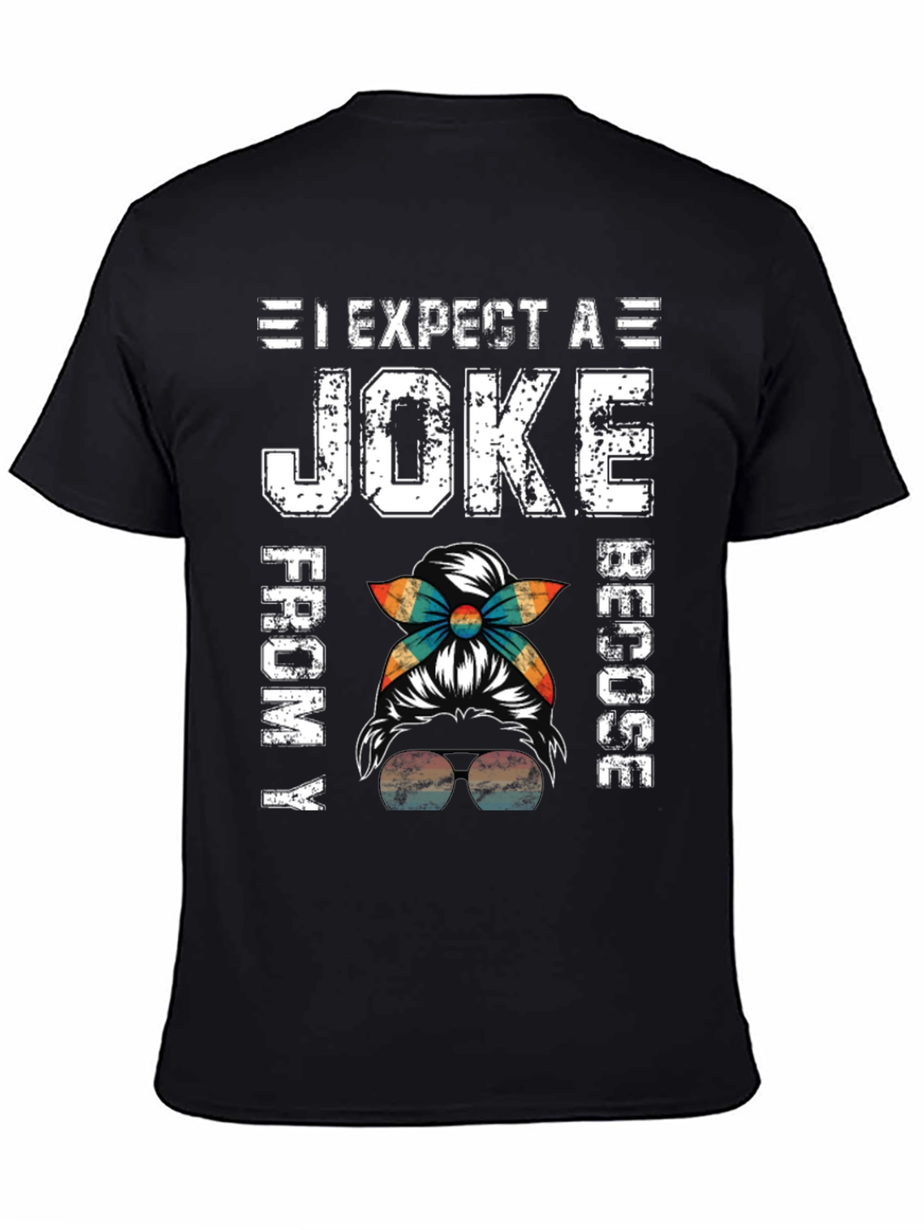 Black Expect A Joke From My Rescu Messy Bun T-Shirt view 4