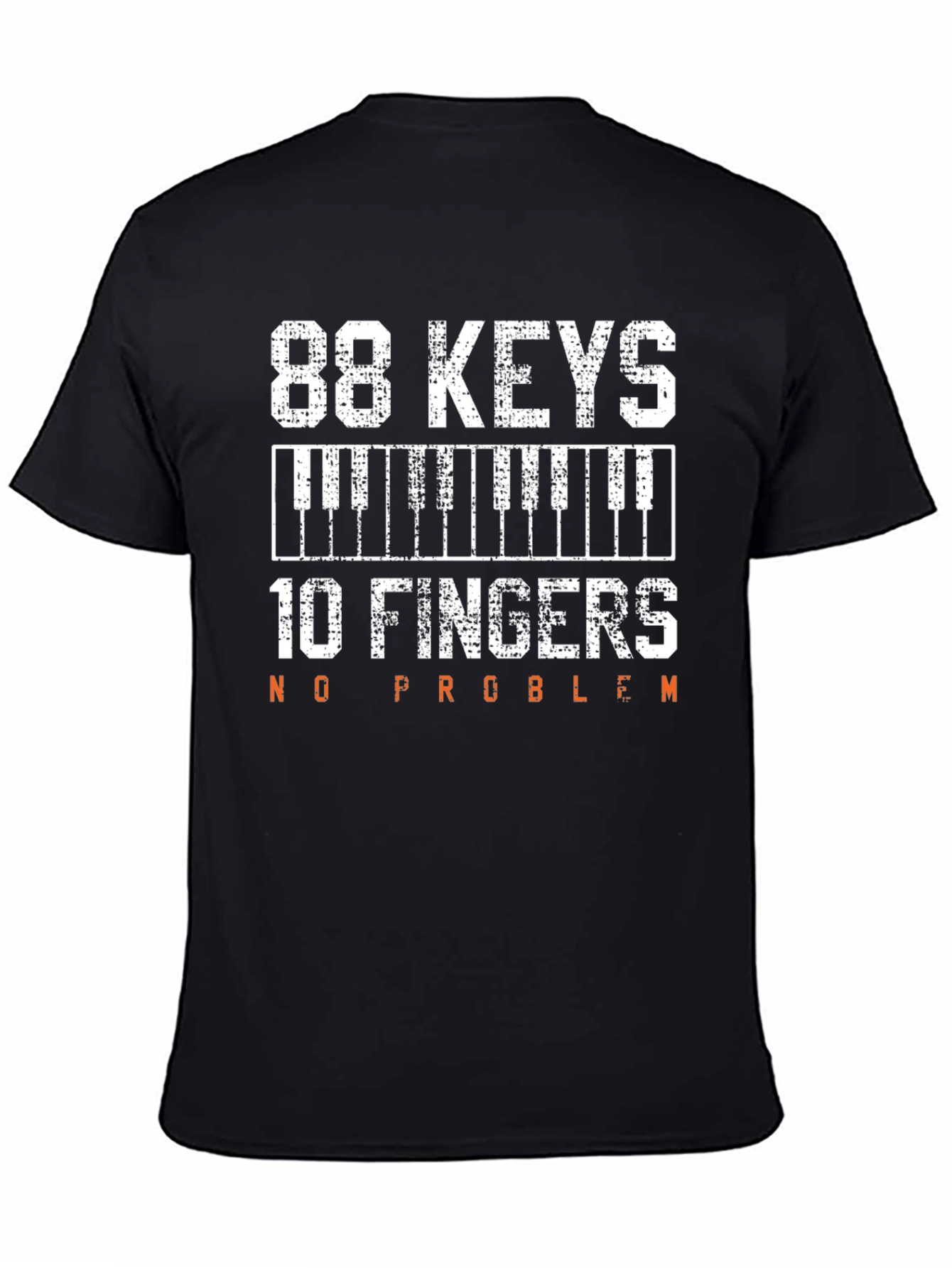 Black 88 Keys 10 Fingers No Problem Piano T-Shirt view 4