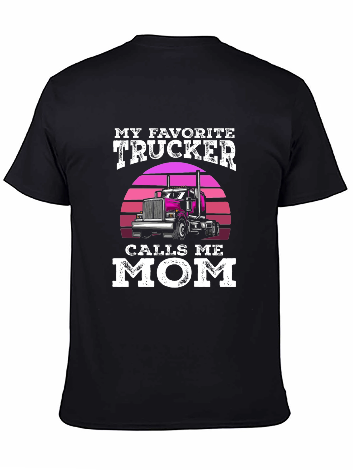 Black My Favorite Trucker Calls Me Mom T-Shirt view 4