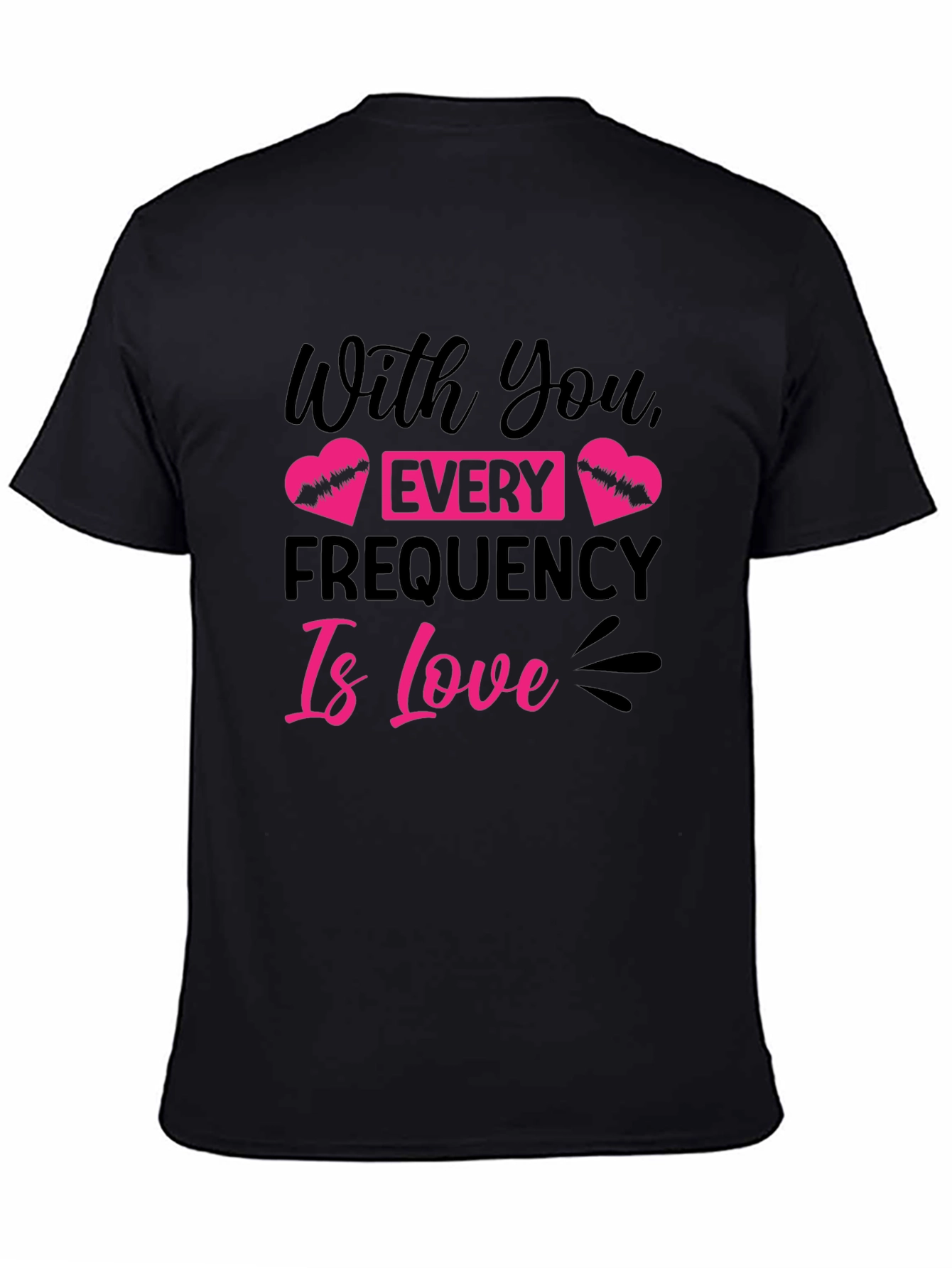 Black Every Frequency Is Love Graphic Tee view 4