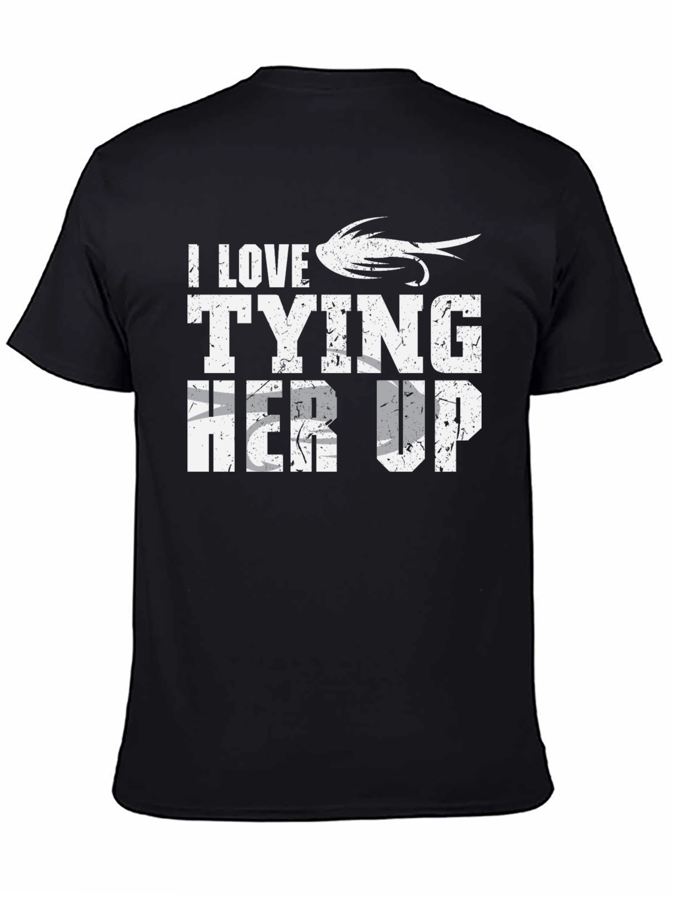 Black I Love Tying Her Up Funny Fishing T-Shirt view 4