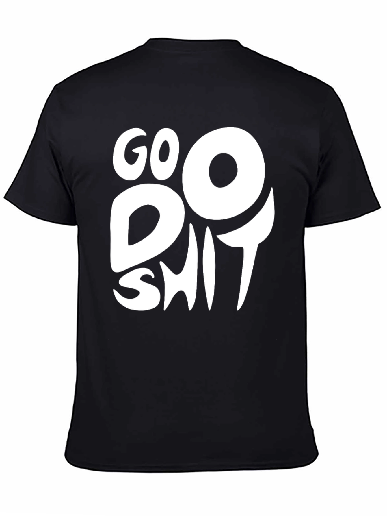 Black Go Do Shit Black Graphic T-Shirt view 4