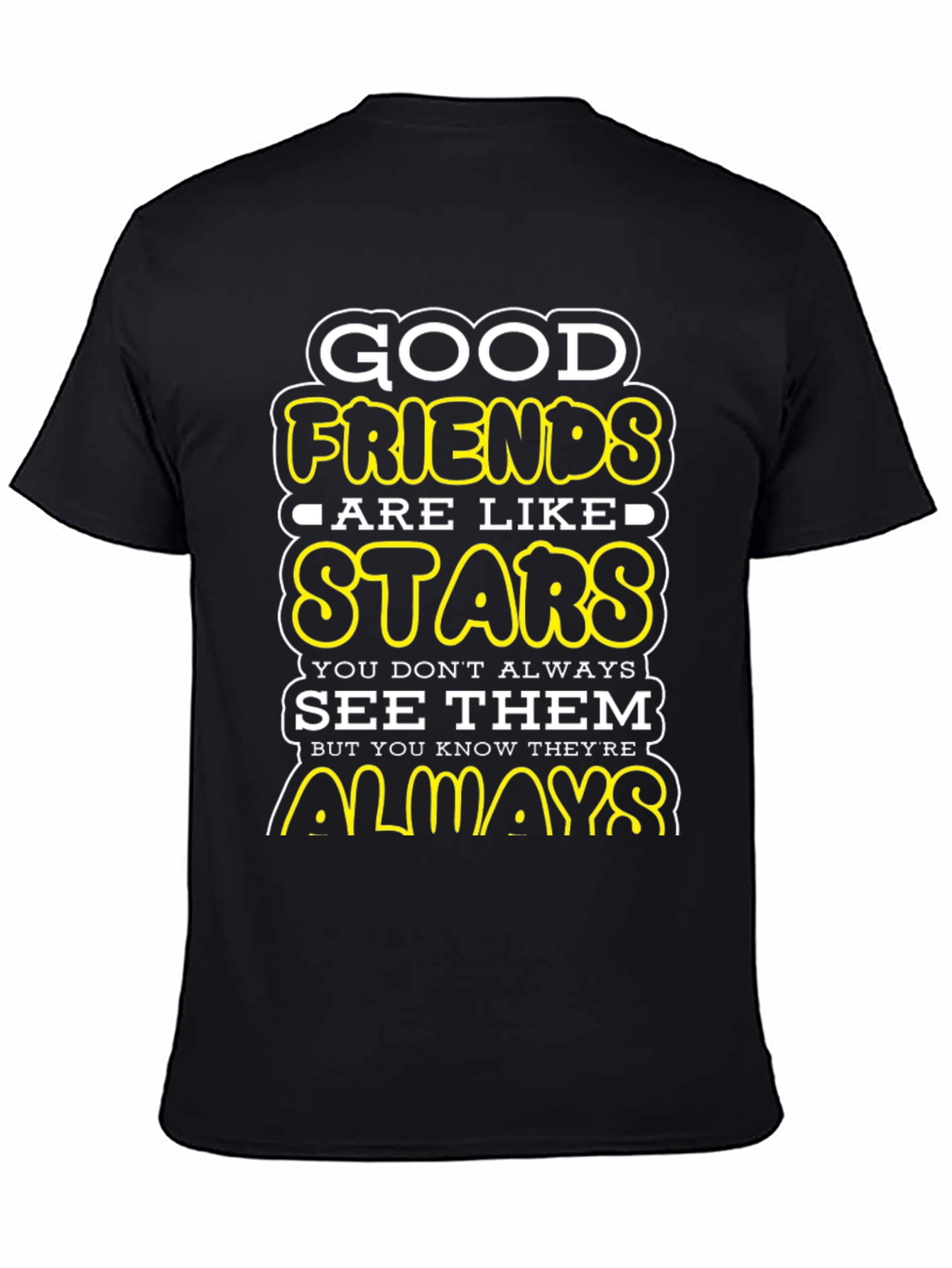 Black Good Friends Are Like Stars Graphic T-Shirt view 4