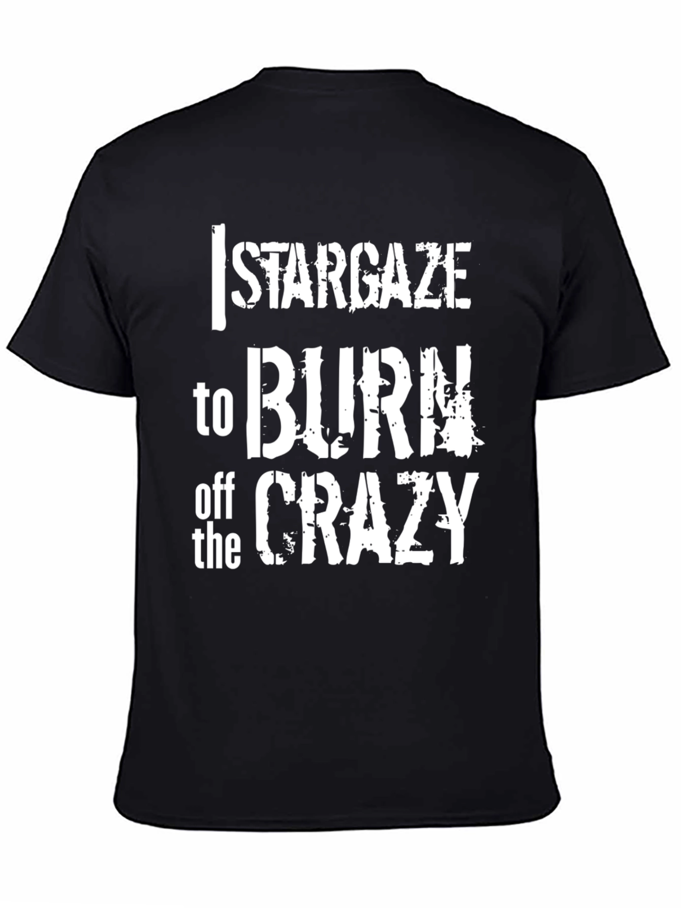 Black Stargaze to Burn Off the Crazy Graphic T-Shirt view 4