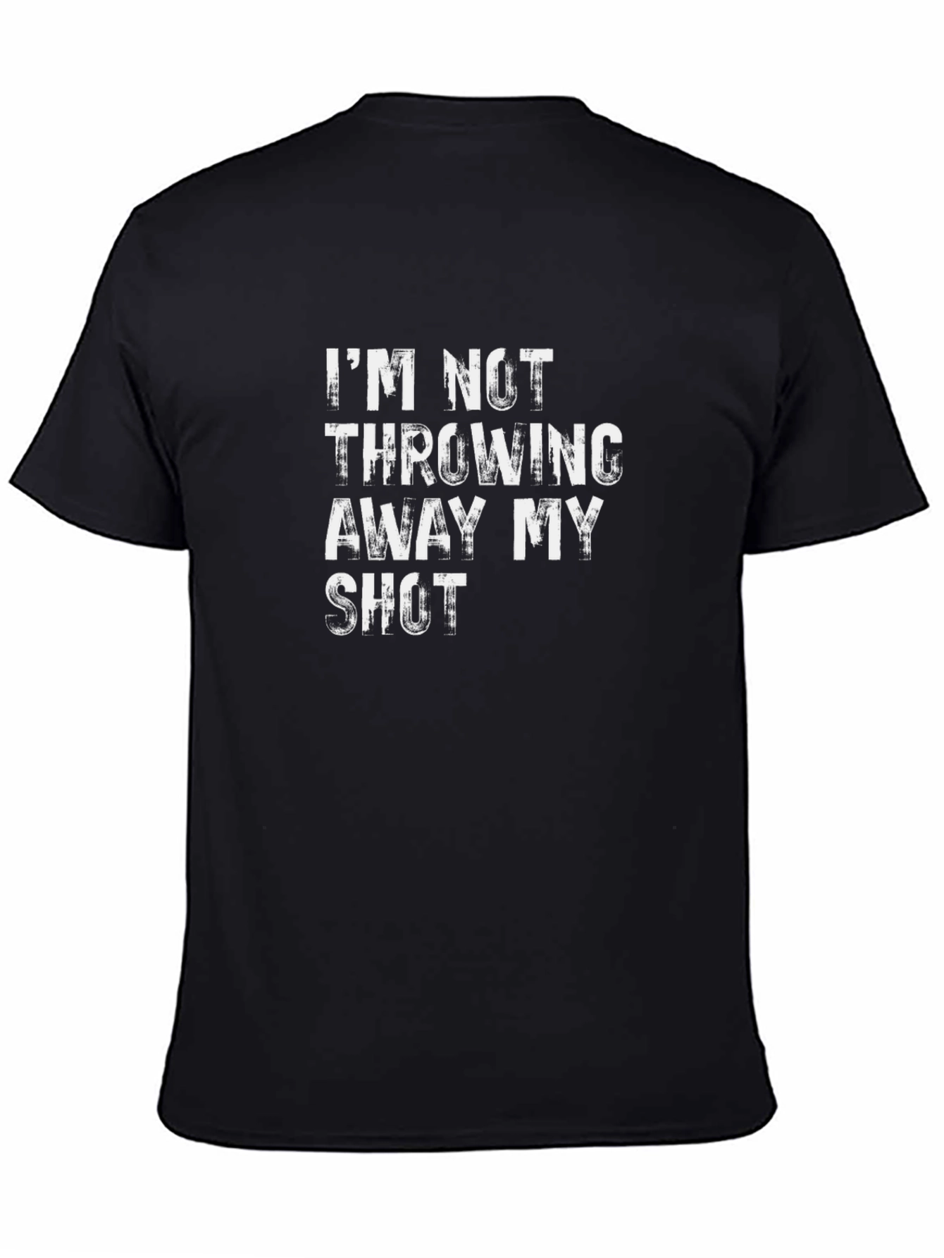 Black I'm Not Throwing Away My Shot Graphic Tee view 4