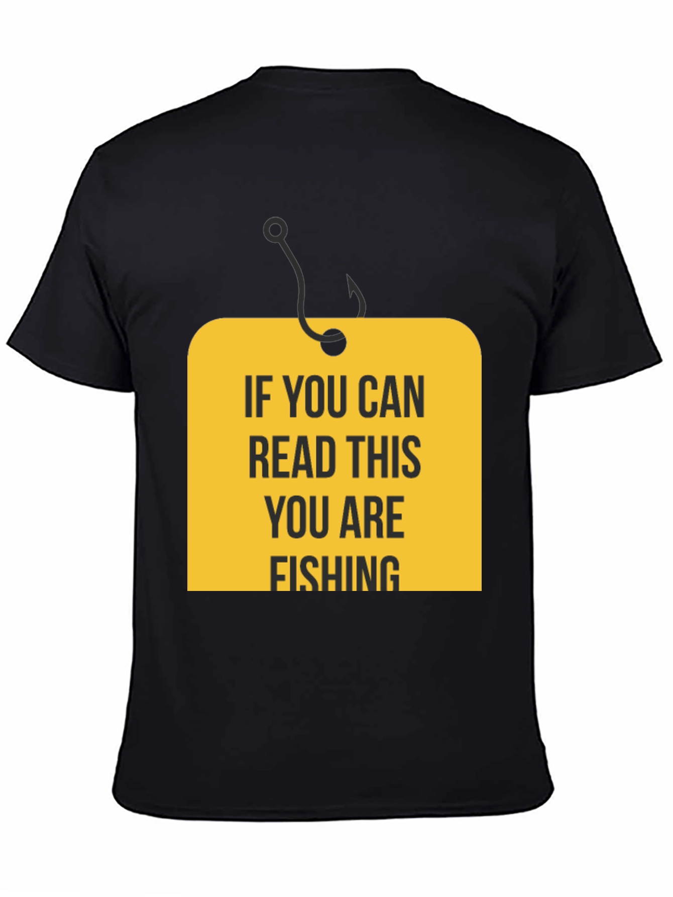 Black If You Can Read This You Are Fishing Black T-Shirt view 4
