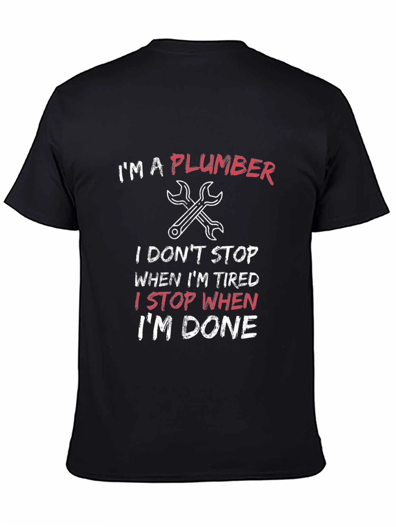 Black I'm a Plumber T-Shirt view 4