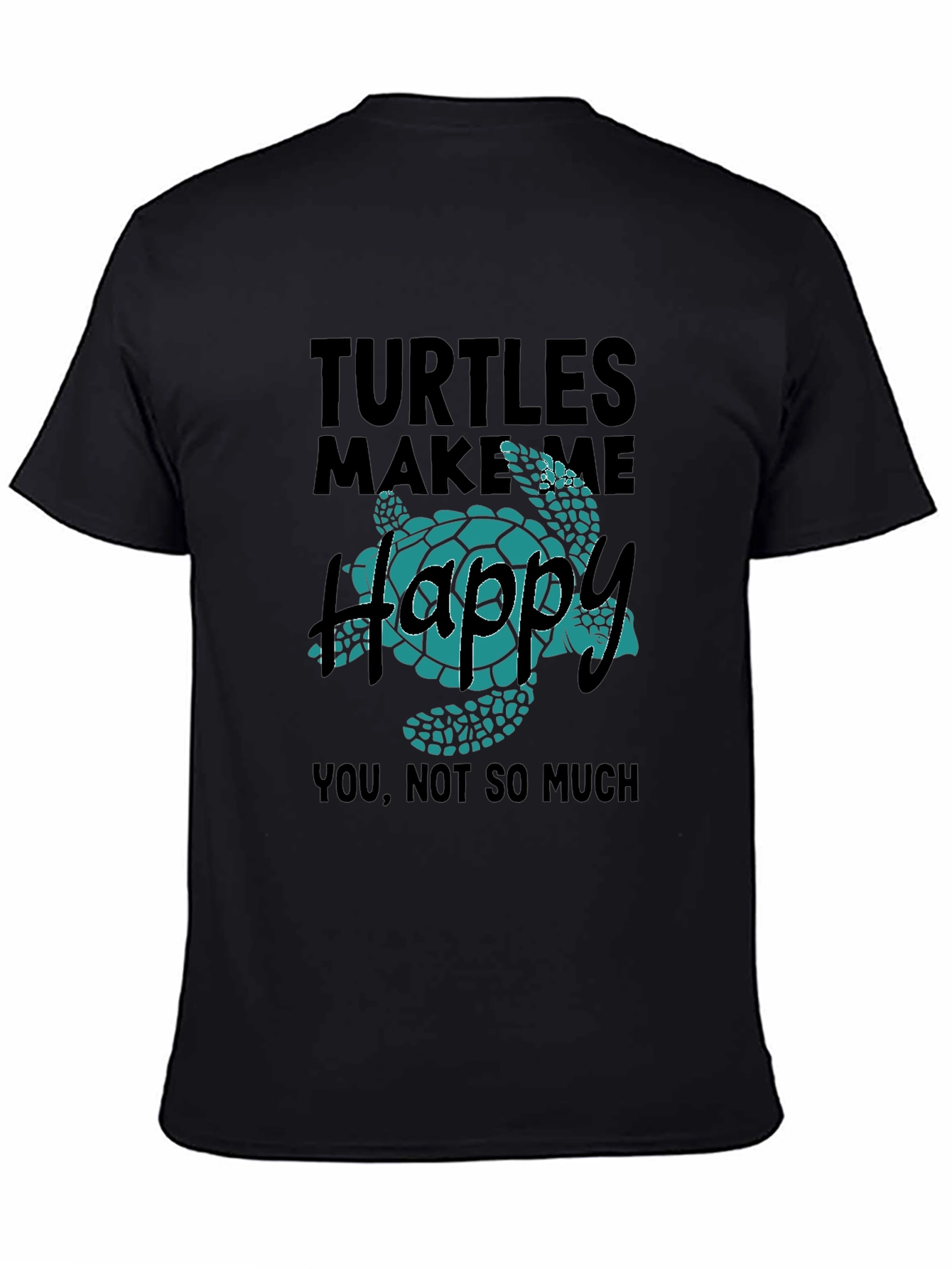 Black Turtles Make Me Happy Graphic T-Shirt view 4