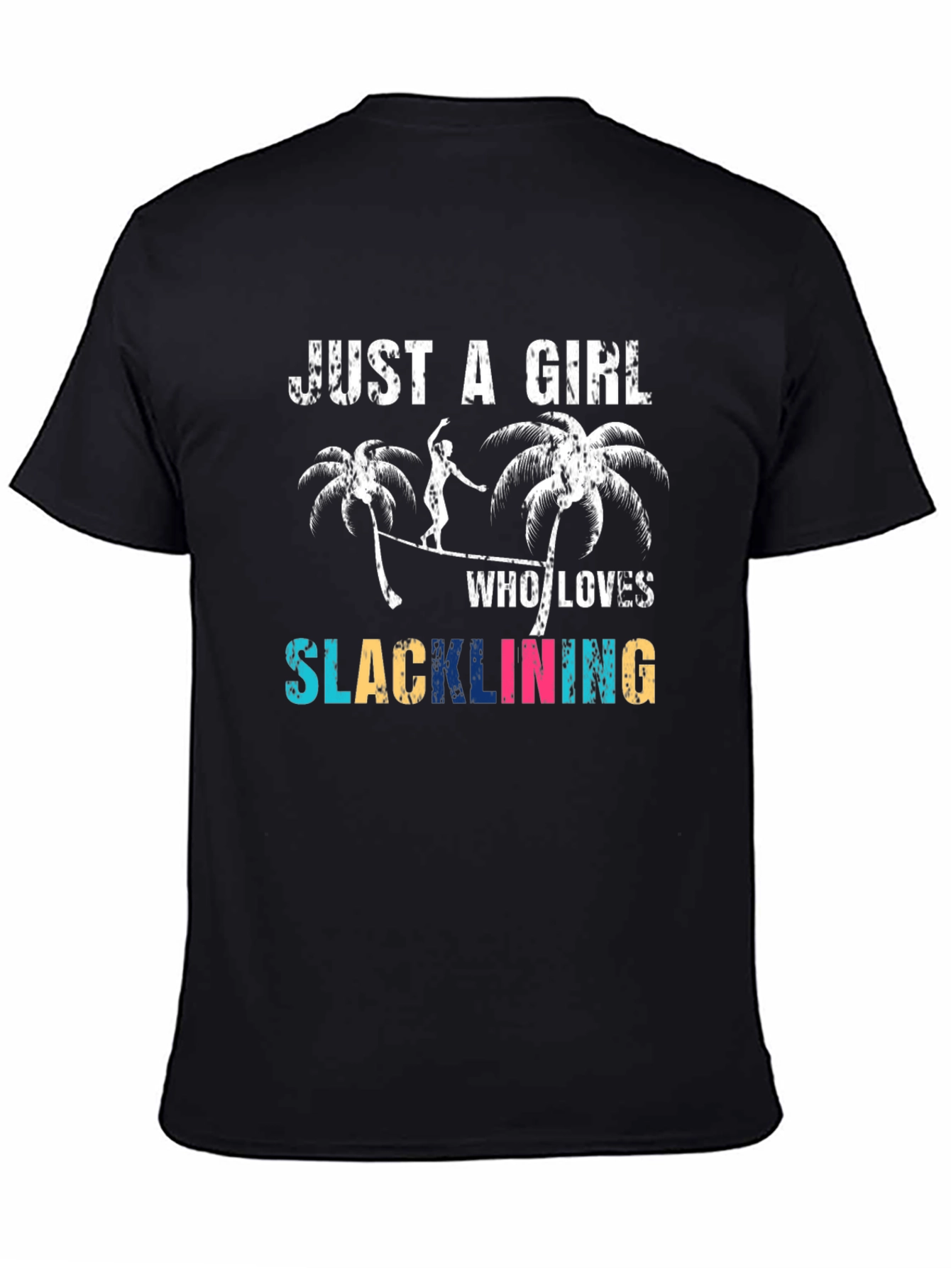 Black Just a Girl Who Loves Slacklining T-Shirt view 4