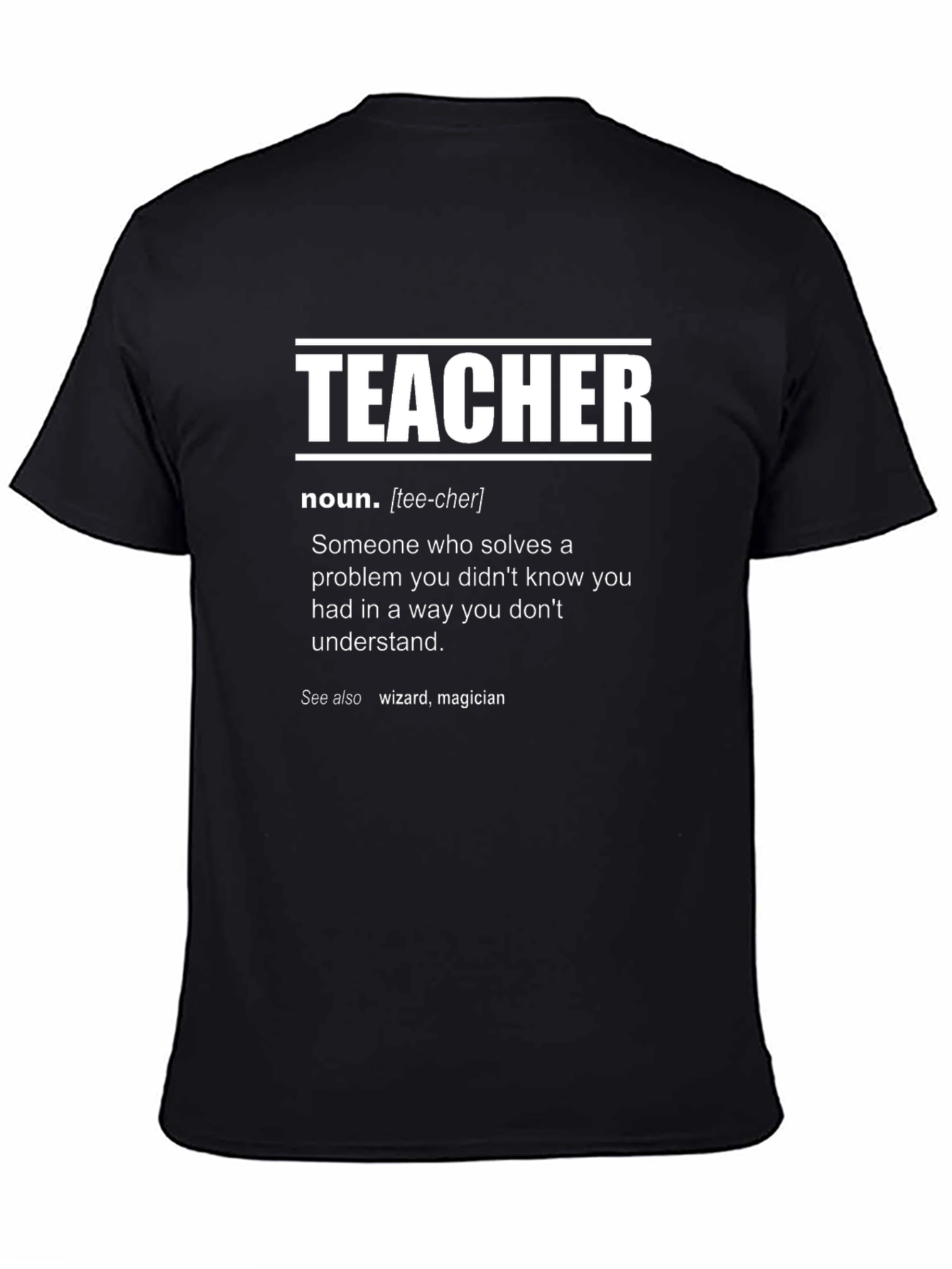 Black Teacher Definition T-Shirt - Wizard Magician Funny Tee view 4