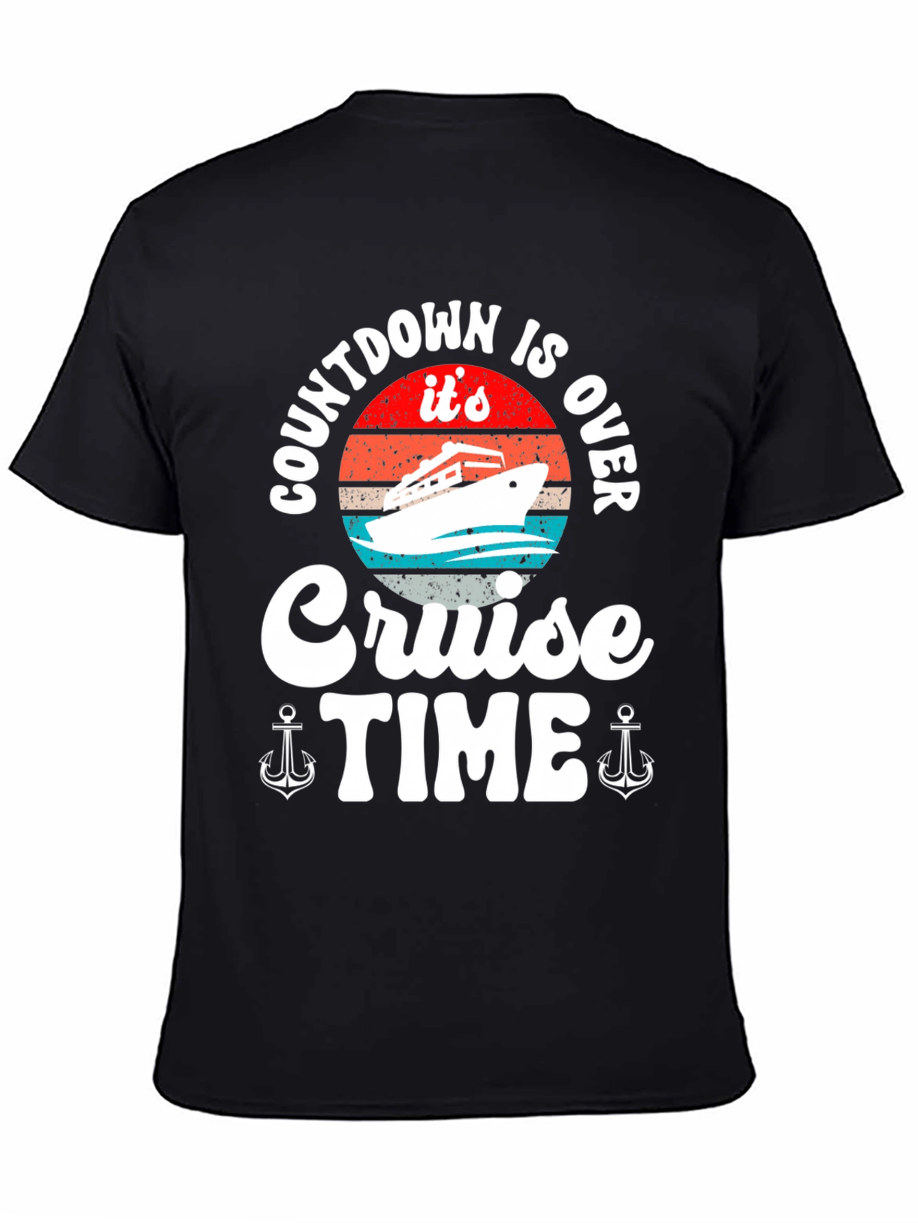 Cruise Time T-Shirt - Countdown is Over! - 4