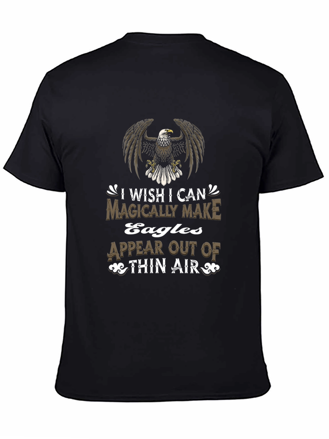 Black Eagle Graphic T-Shirt - Magically Make Eagles Appear view 4