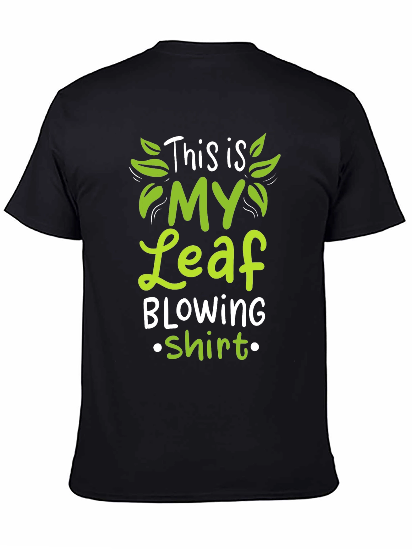 Black Leaf Blowing Shirt - Funny T-Shirt view 4