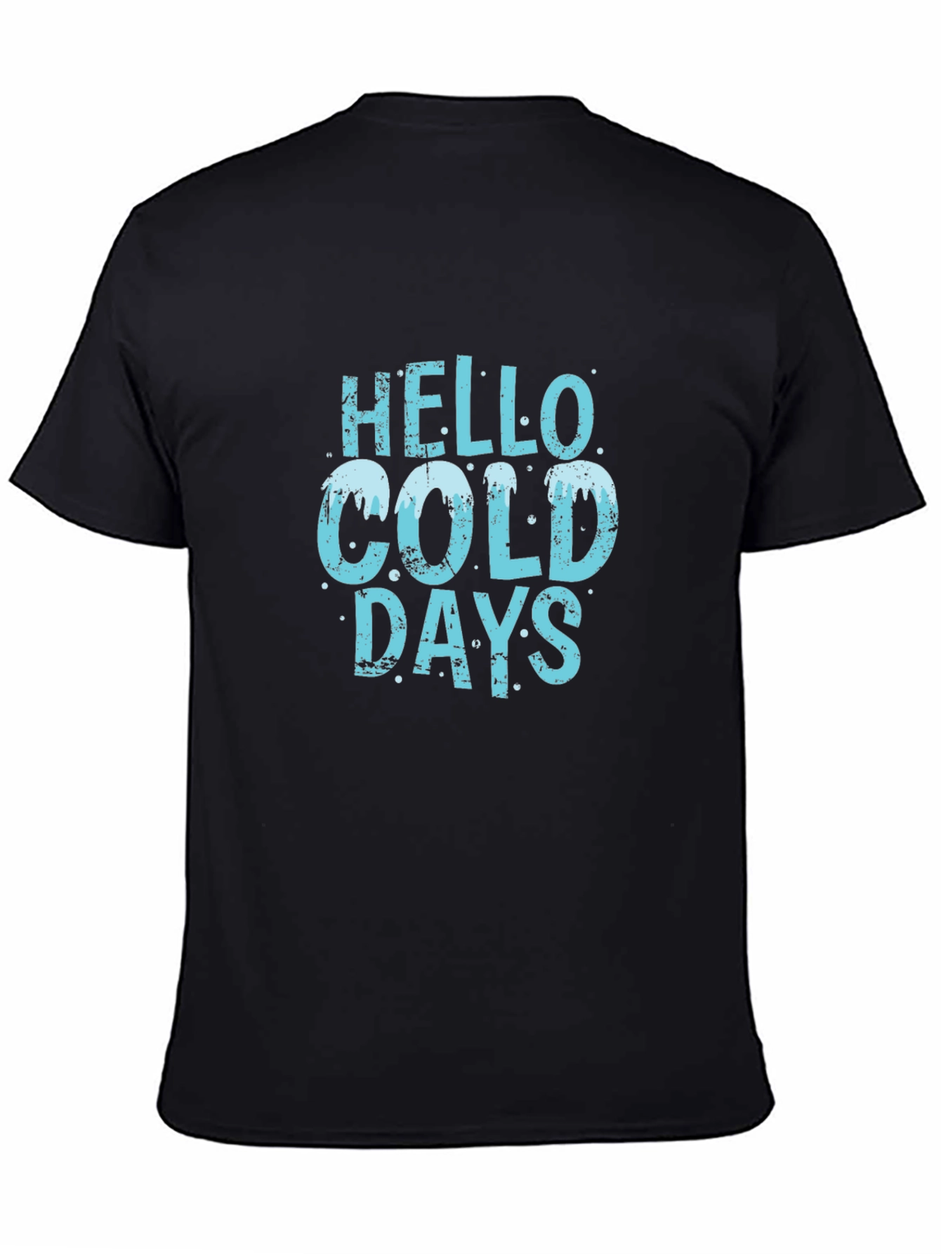 Hello Cold Days Graphic Tee - Winter Casual - 4