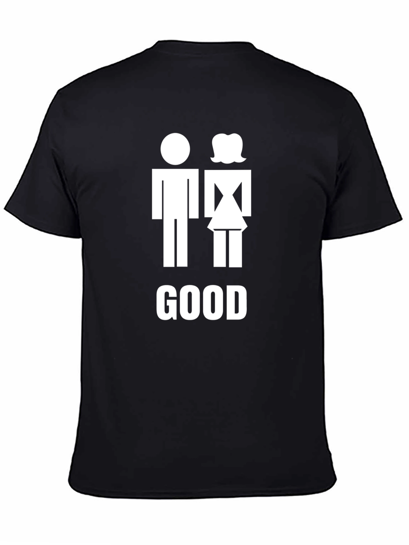 Black Humorous GOOD Man & Woman Unisex T-Shirt view 4