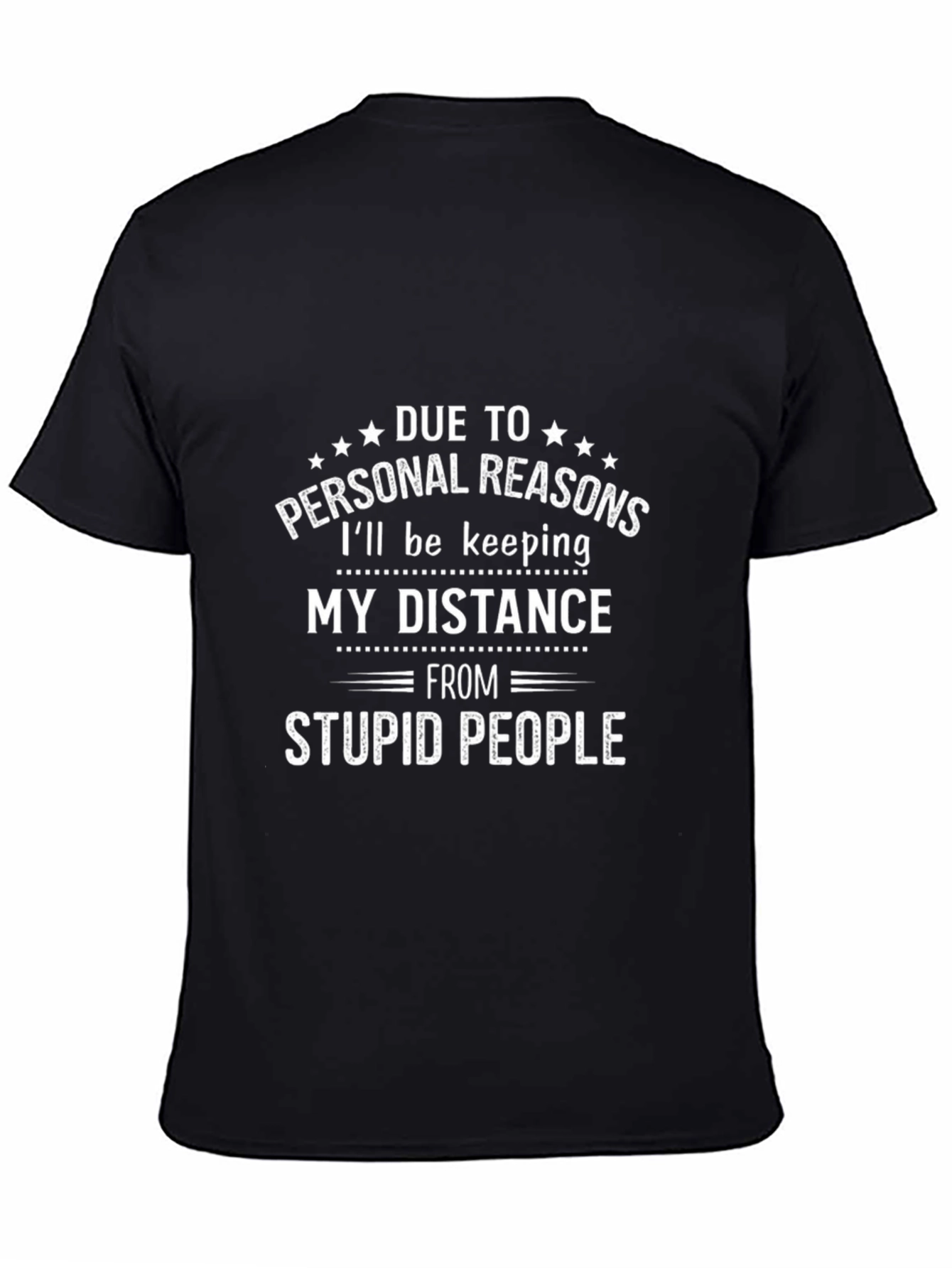 Black Distance From Stupid People Tee view 4