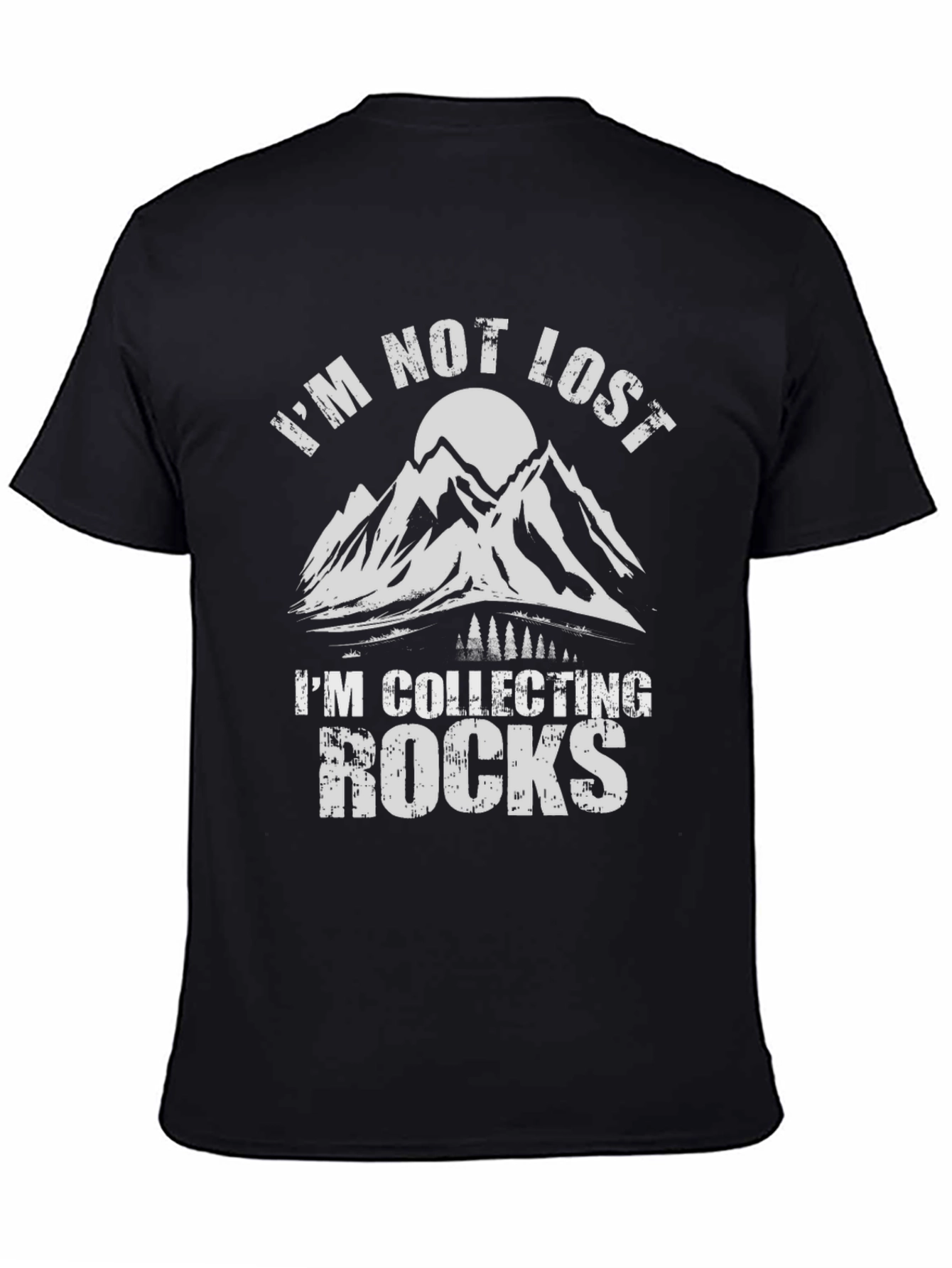Black I'm Not Lost I'm Collecting Rocks Graphic T-Shirt view 4