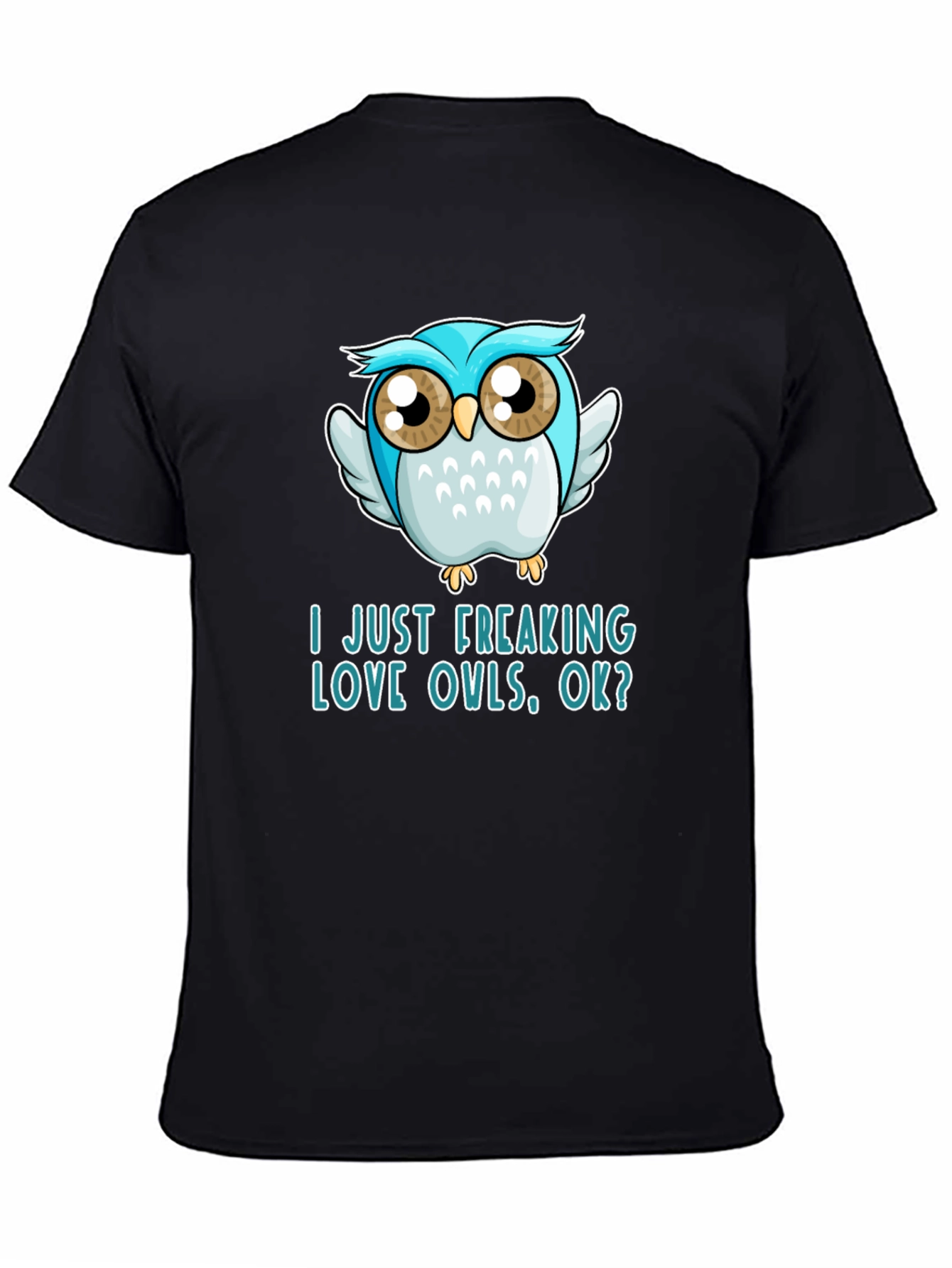 Black I Just Freaking Love Owls T-Shirt view 4