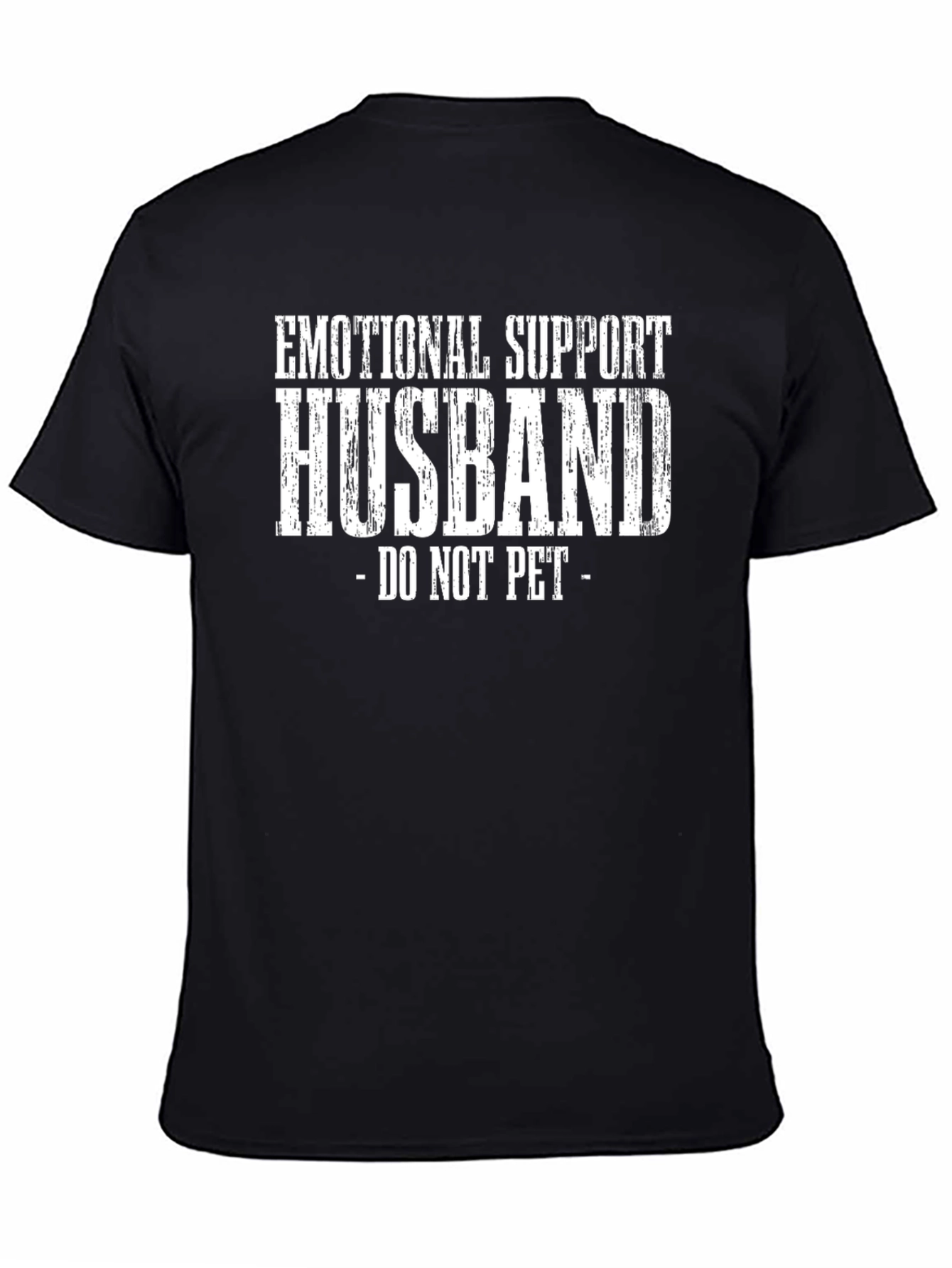 Black Emotional Support Husband T-Shirt - Do Not Pet! view 4