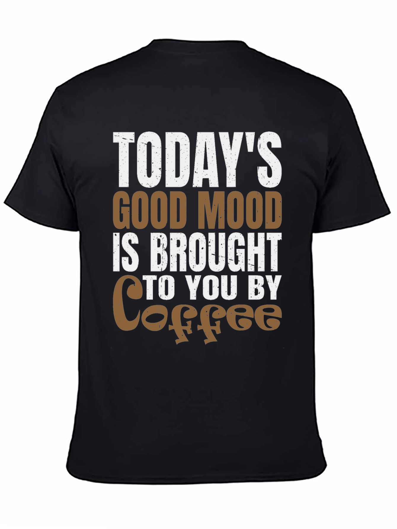 Black Today's Good Mood Coffee T-Shirt view 4