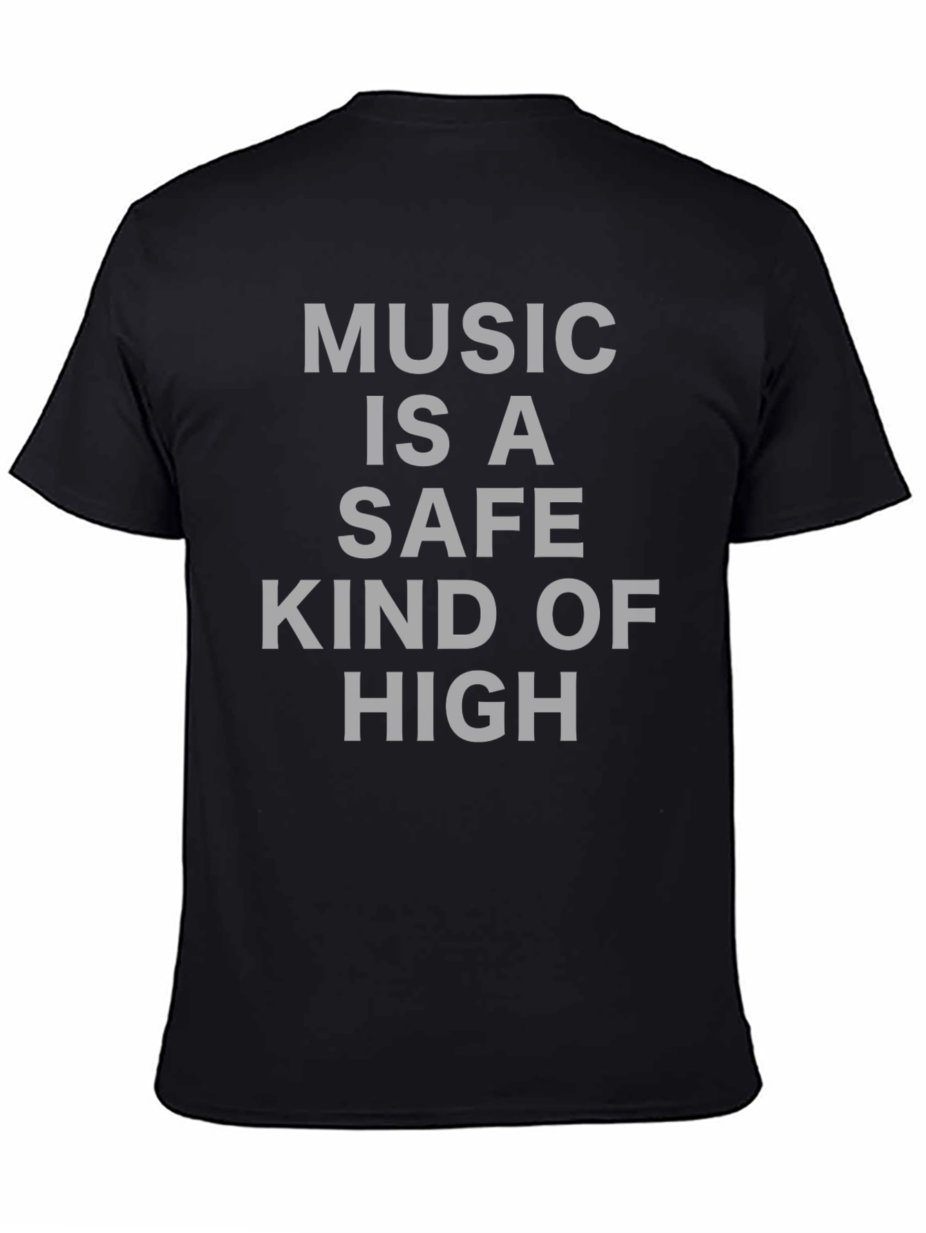 Black Music is a Safe Kind of High T-Shirt view 4