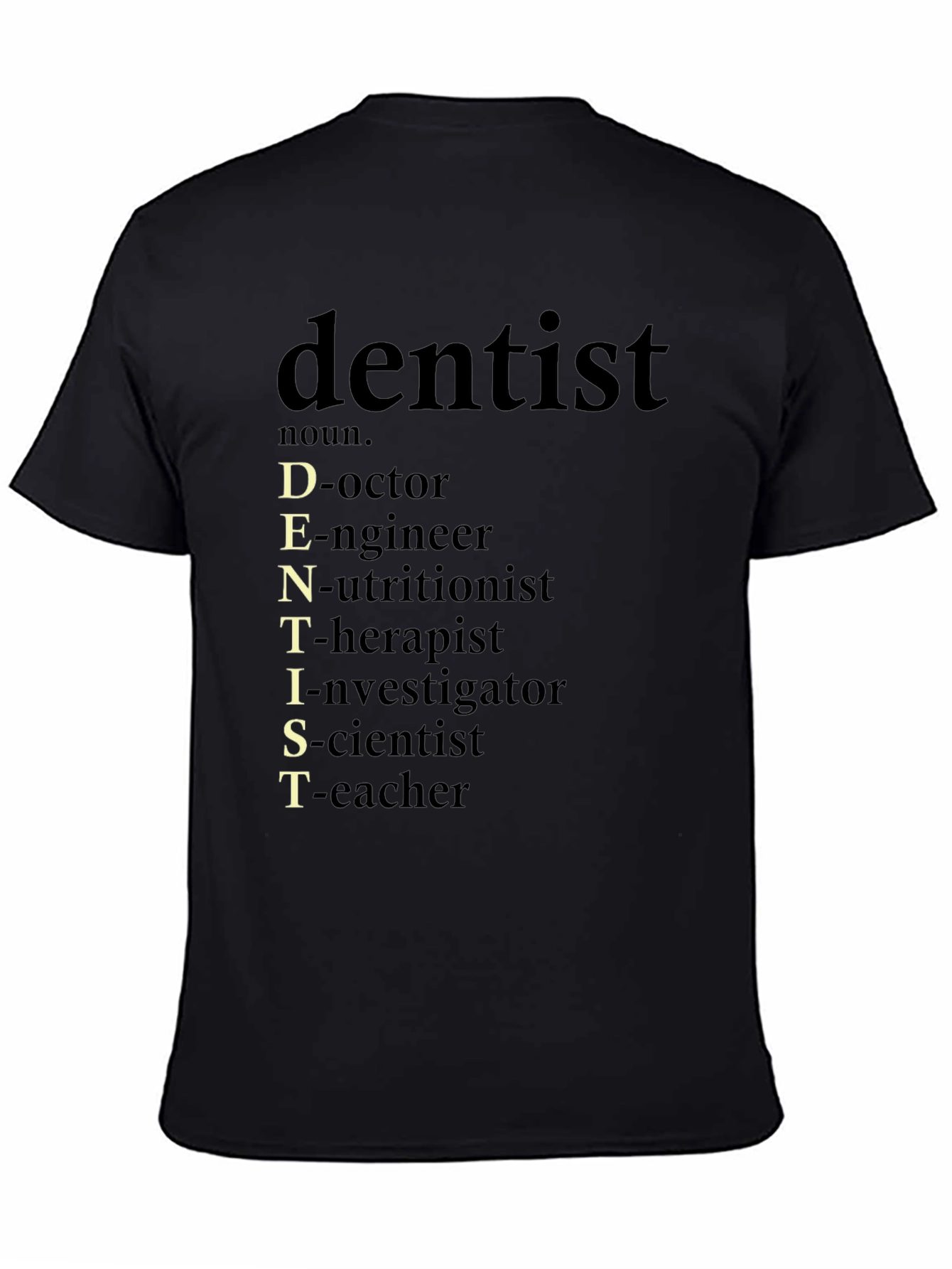 Black Dentist Definition Black Graphic Tee view 4